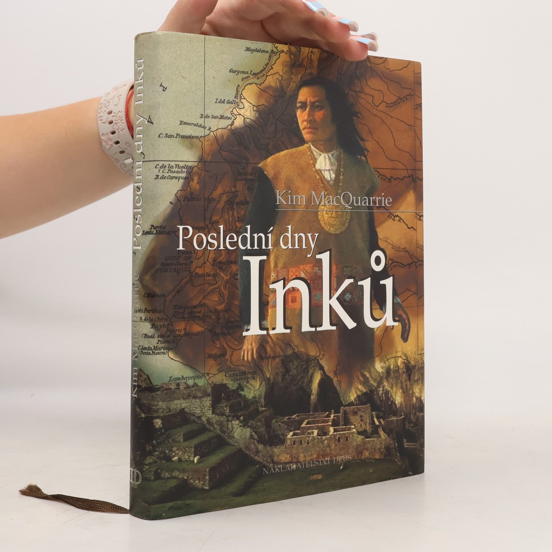 Kim MacQuarrie Poslední dny Inků
