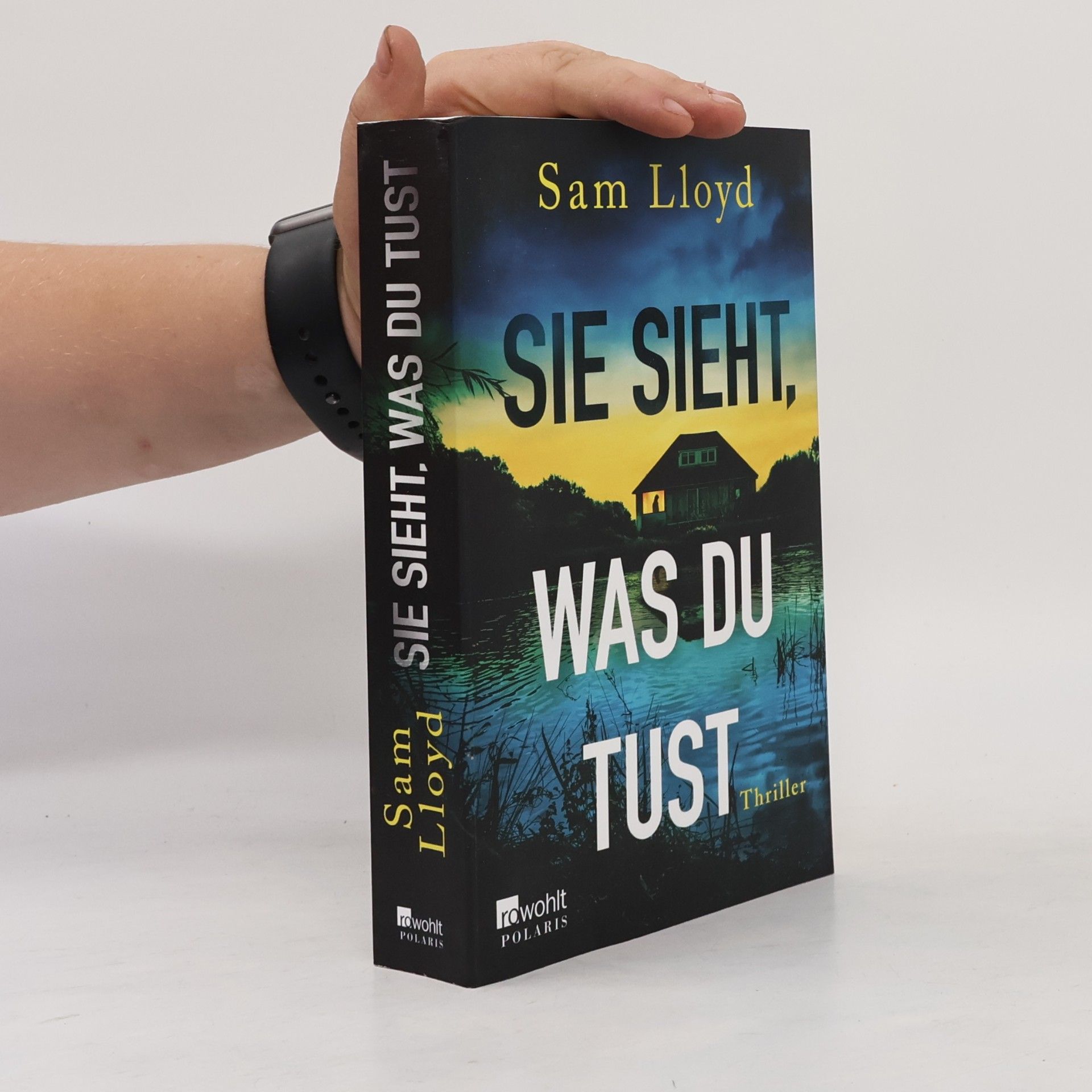 Stephen Lloyd Jones Sie sieht, was du tust