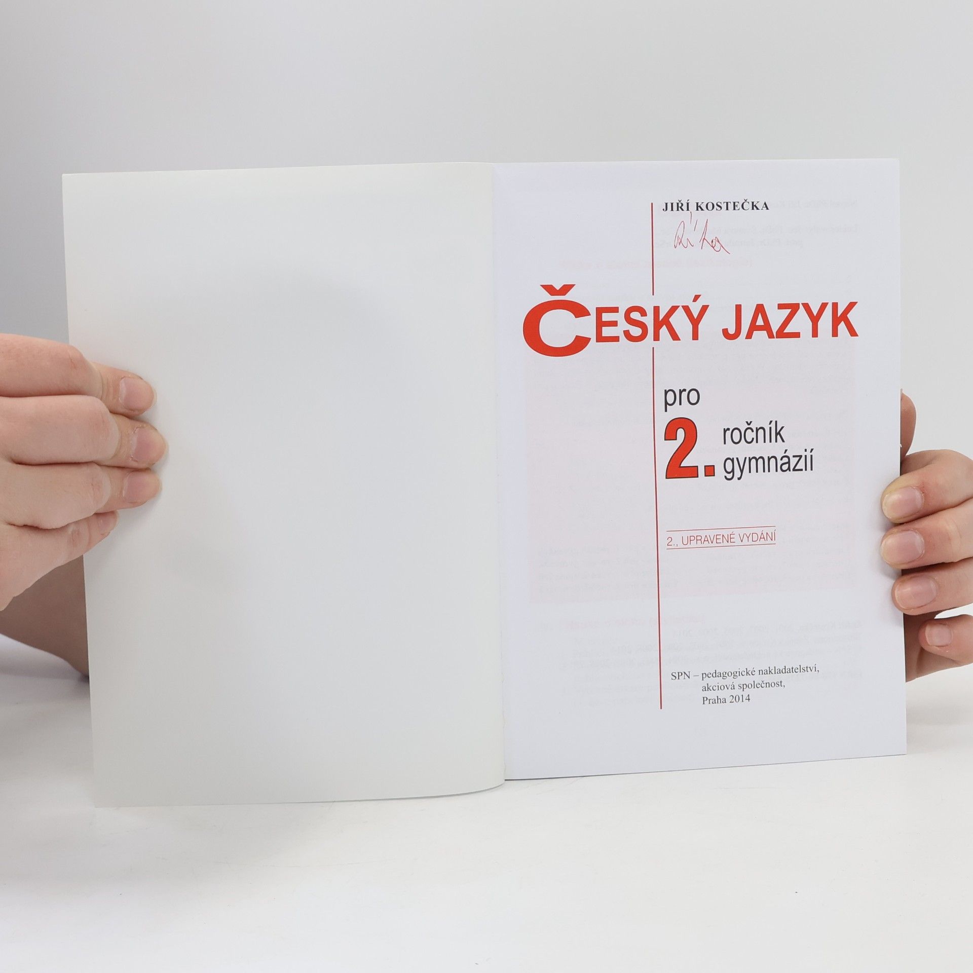 Jiří Kostečka Český jazyk pro 2. ročník gymnázií