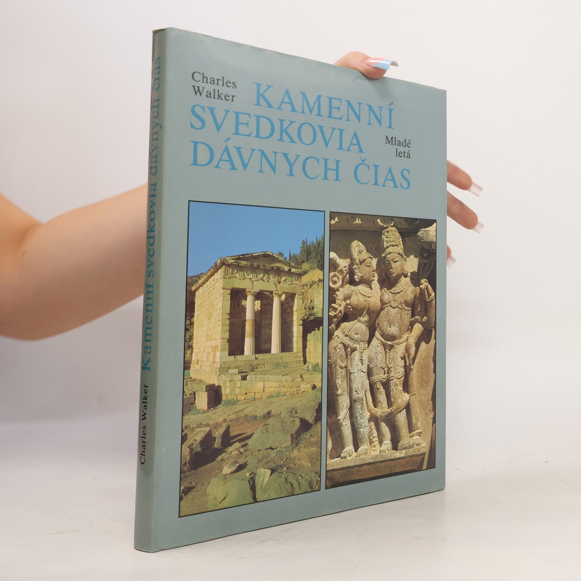 Charles Walker Kamenní svedkovia dávnych čias