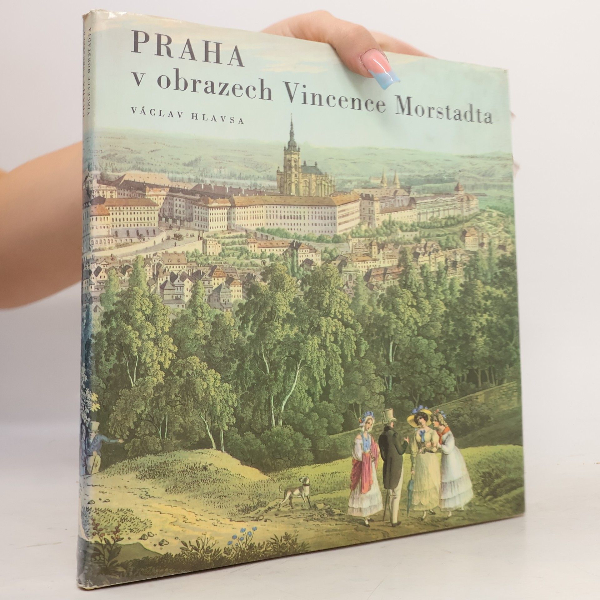 Václav Hlavsa Praha v obrazech Vincence Morstadta