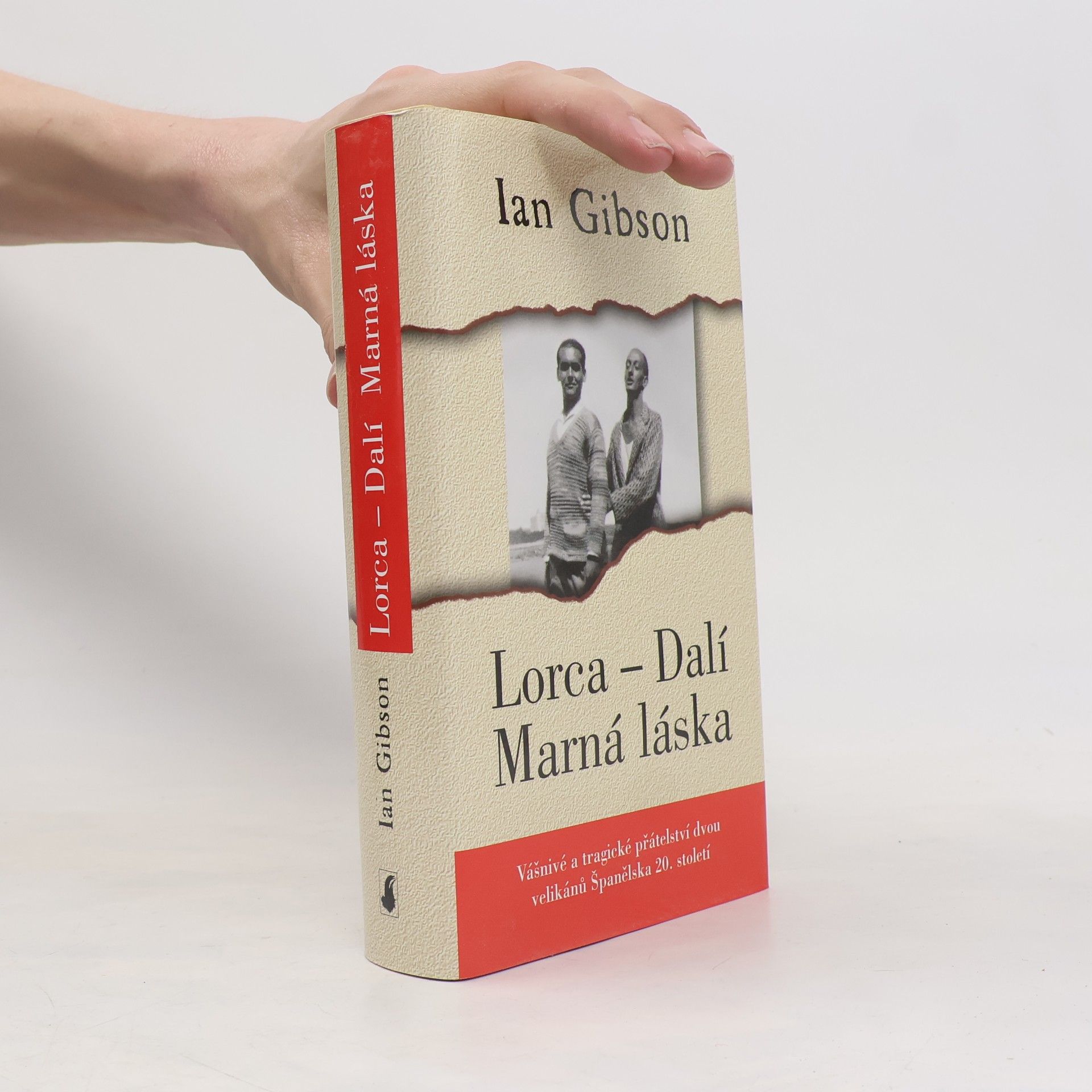 Ian Gibson Lorca - Dalí Marná láska