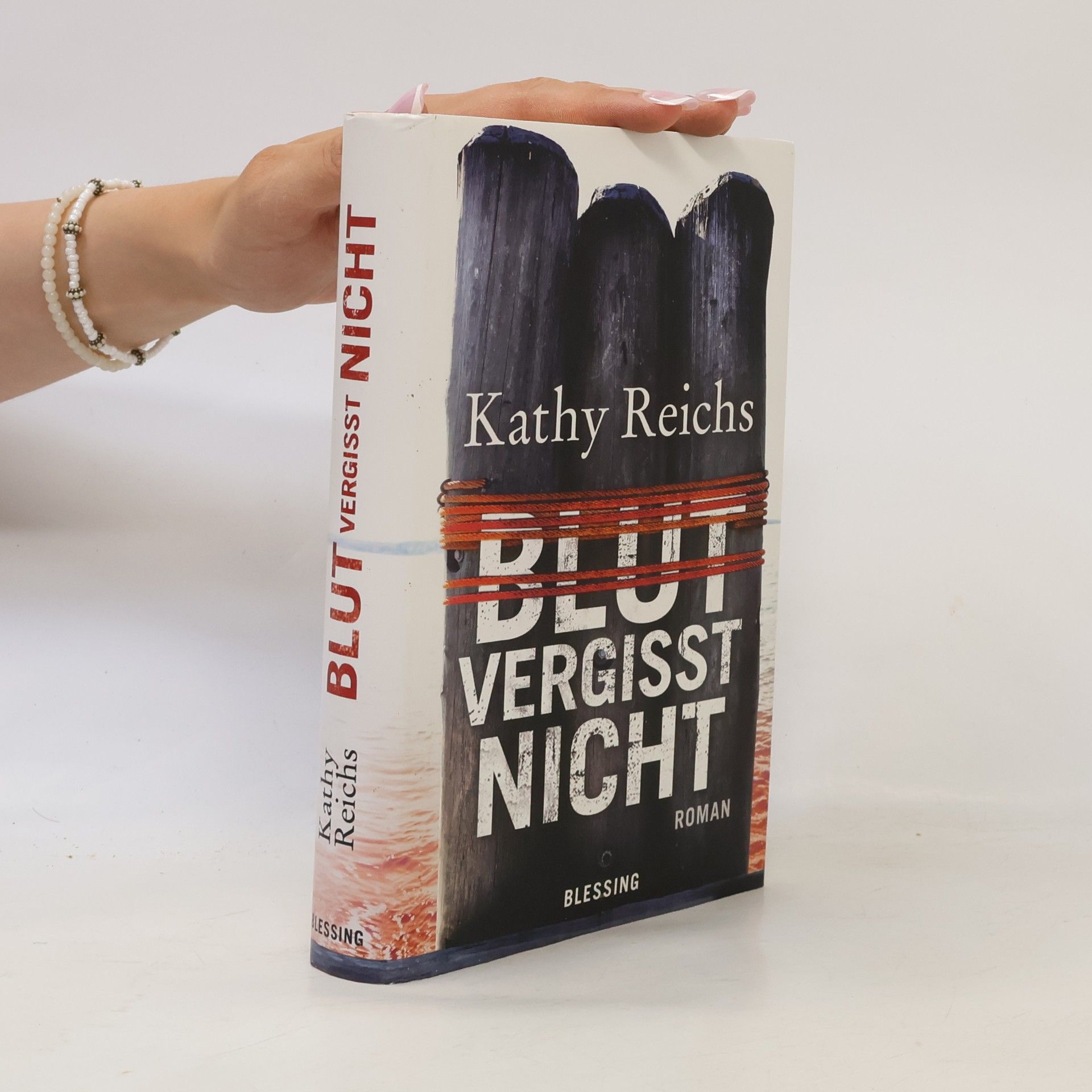 Kathy Reichs Blut vergisst nicht