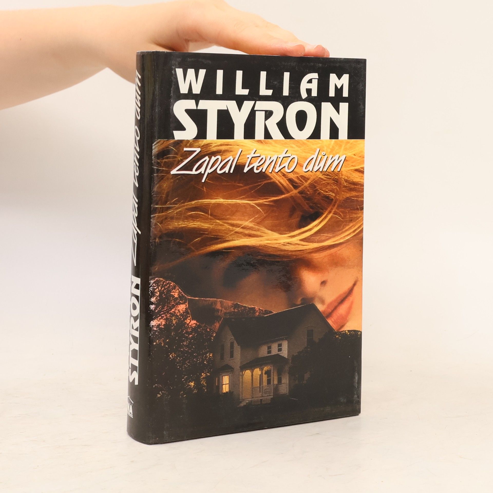 William Styron Zapal tento dům