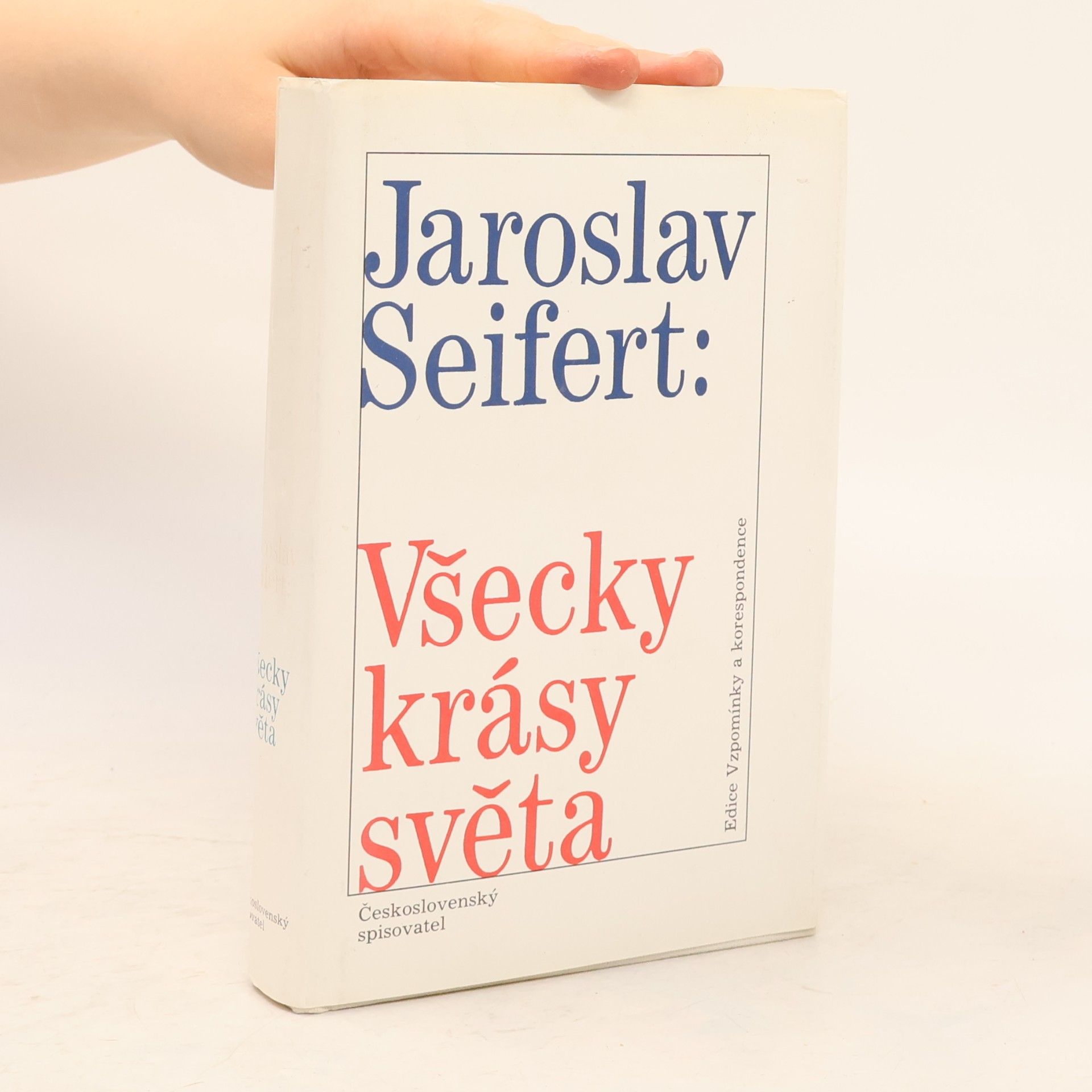 Jaroslav Seifert Všecky krásy světa