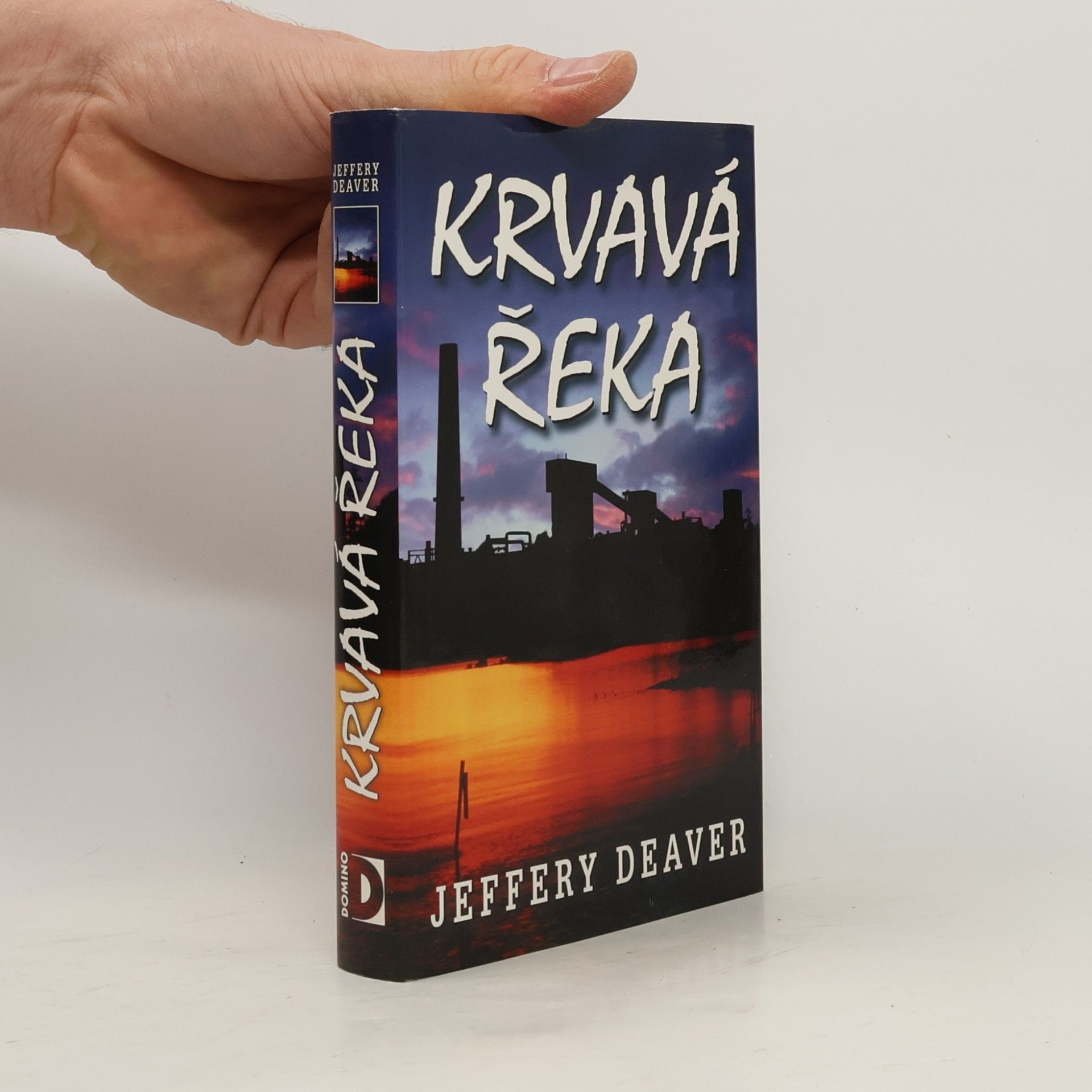 Jeffery Deaver Krvavá řeka