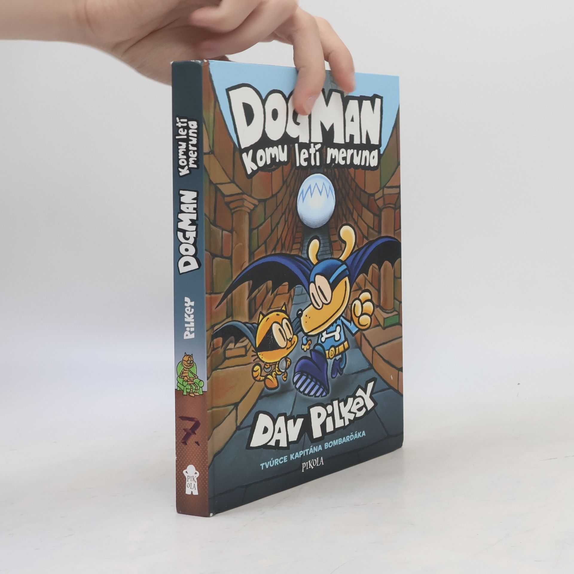 Dav Pilkey Dogman: Komu letí meruna