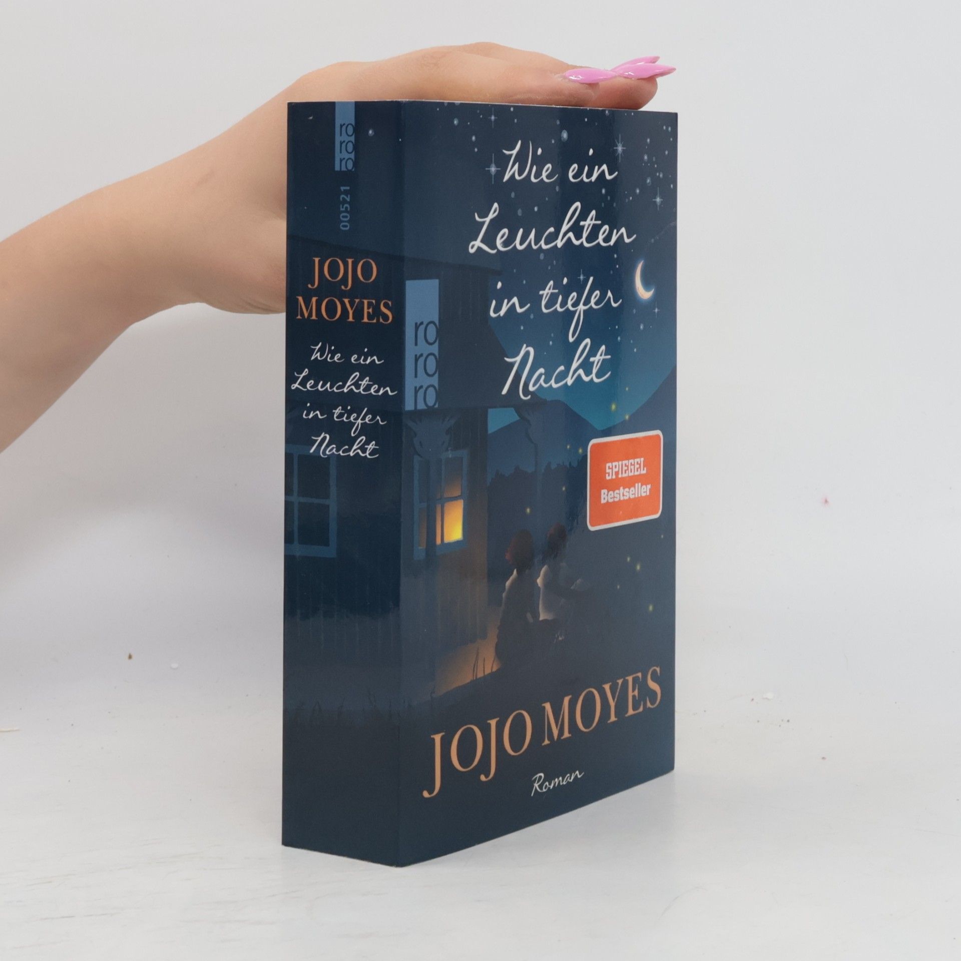 Jojo Moyes Wie ein Leuchten in tiefer Nacht
