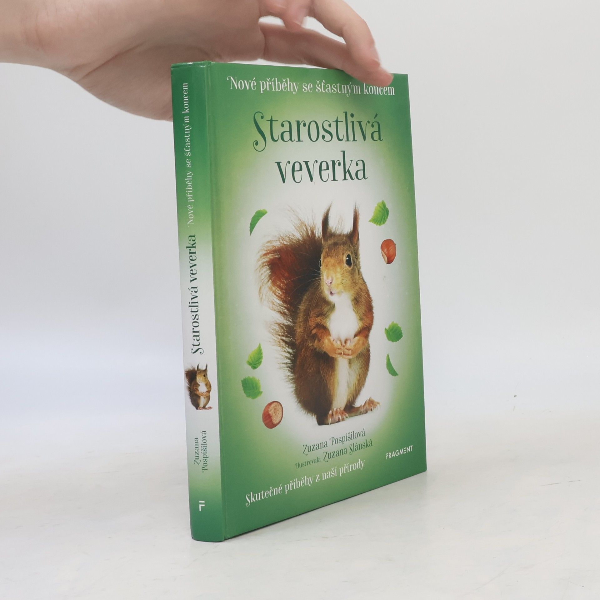 Zuzana Pospíšilová Starostlivá veverka