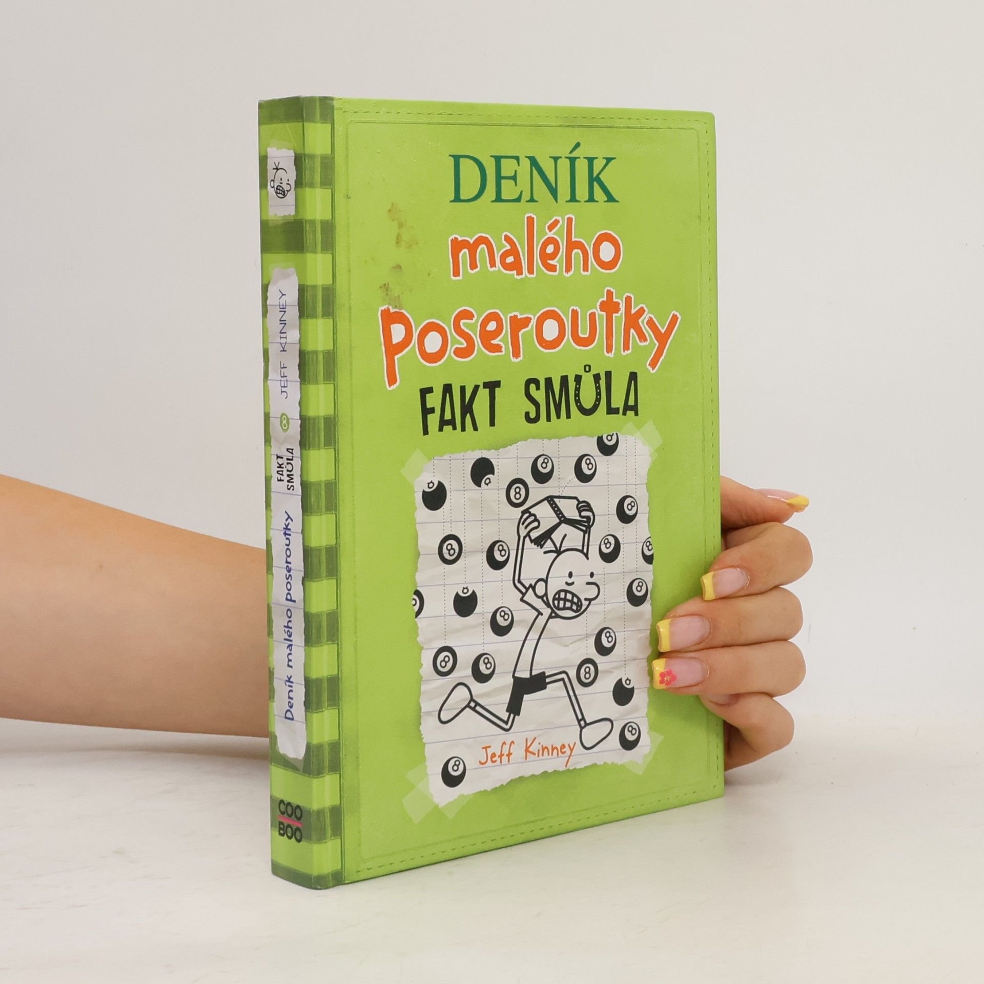 Jeff Kinney Deník malého poseroutky 8. Fakt smůla