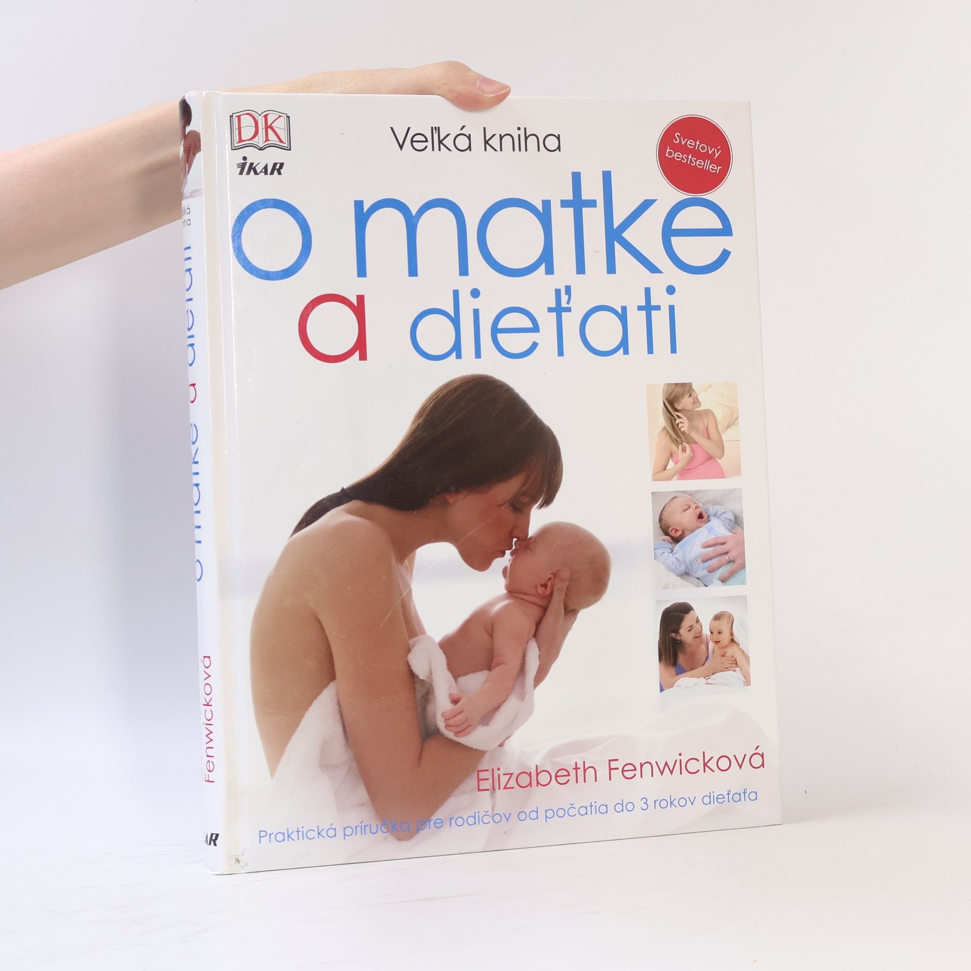 Elizabeth Fenwick Veľká kniha o matke a dieťati