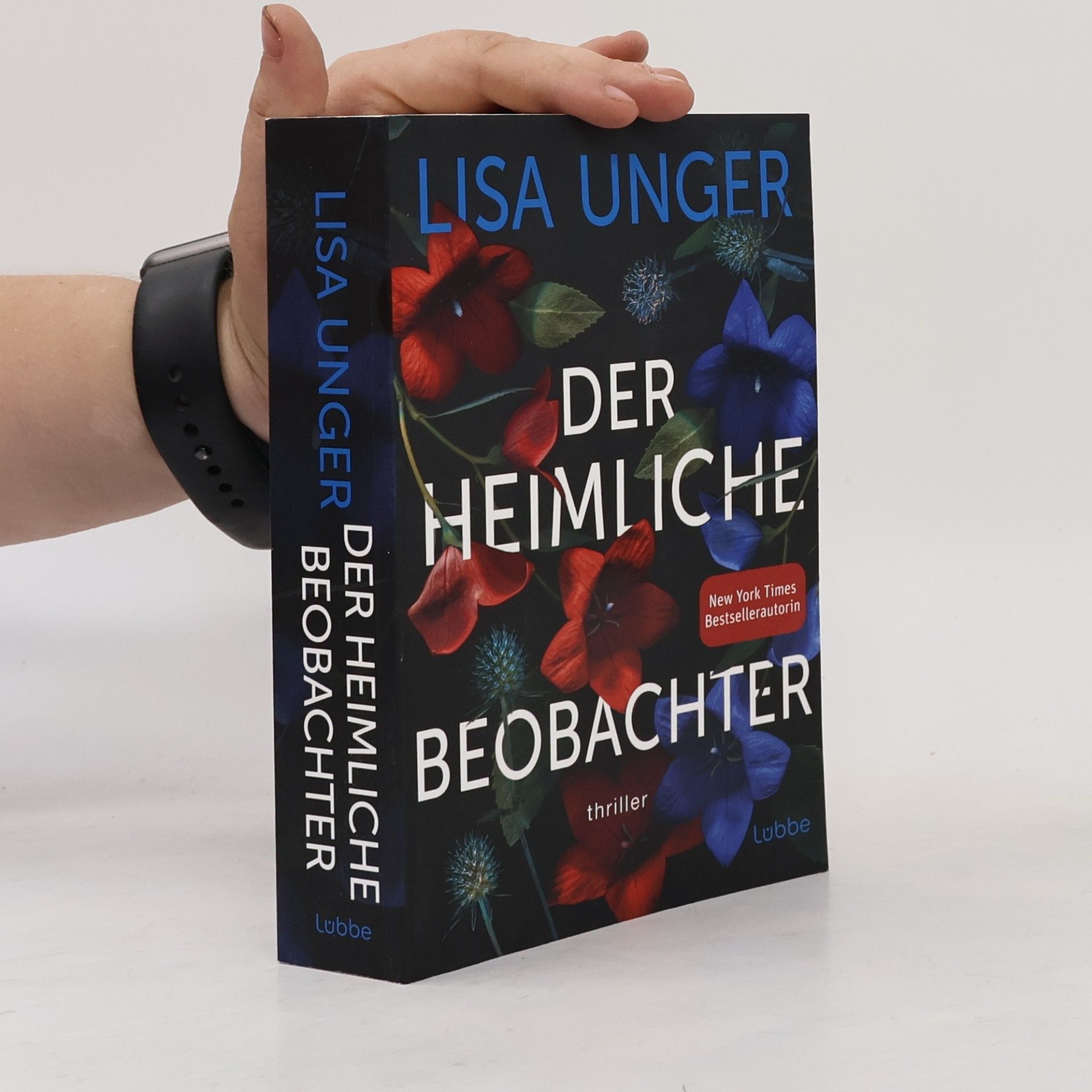 Lisa Unger Der heimliche Beobachter