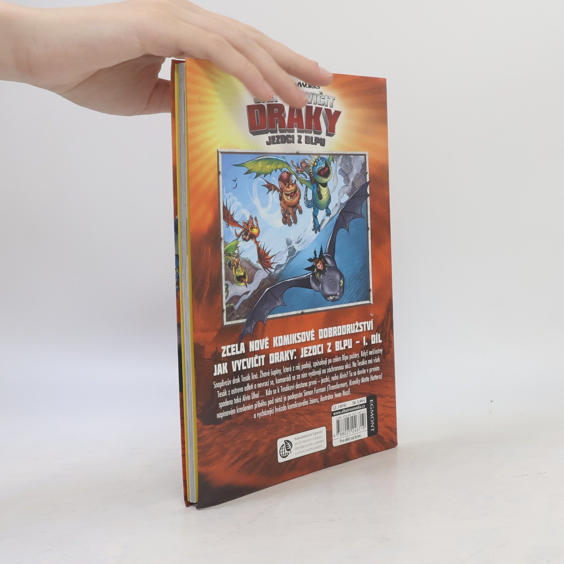 Simon Furman Jak vycvičit draky : Dračí výheň
