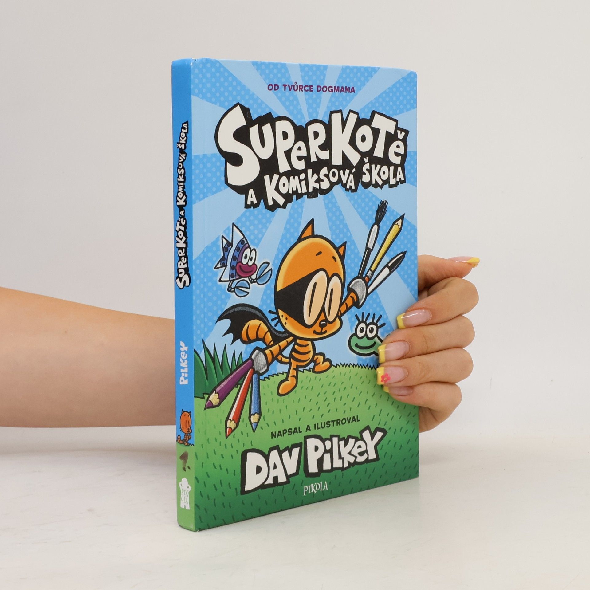 Dav Pilkey Superkotě a komiksová škola. 1.