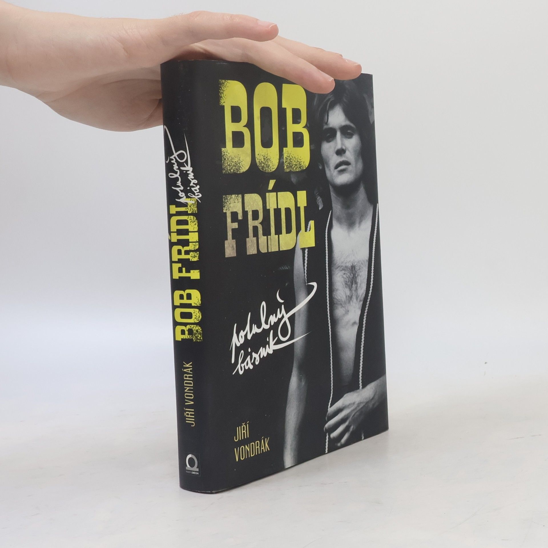 Jiří Vondrák Bob Frídl. Potulný básník