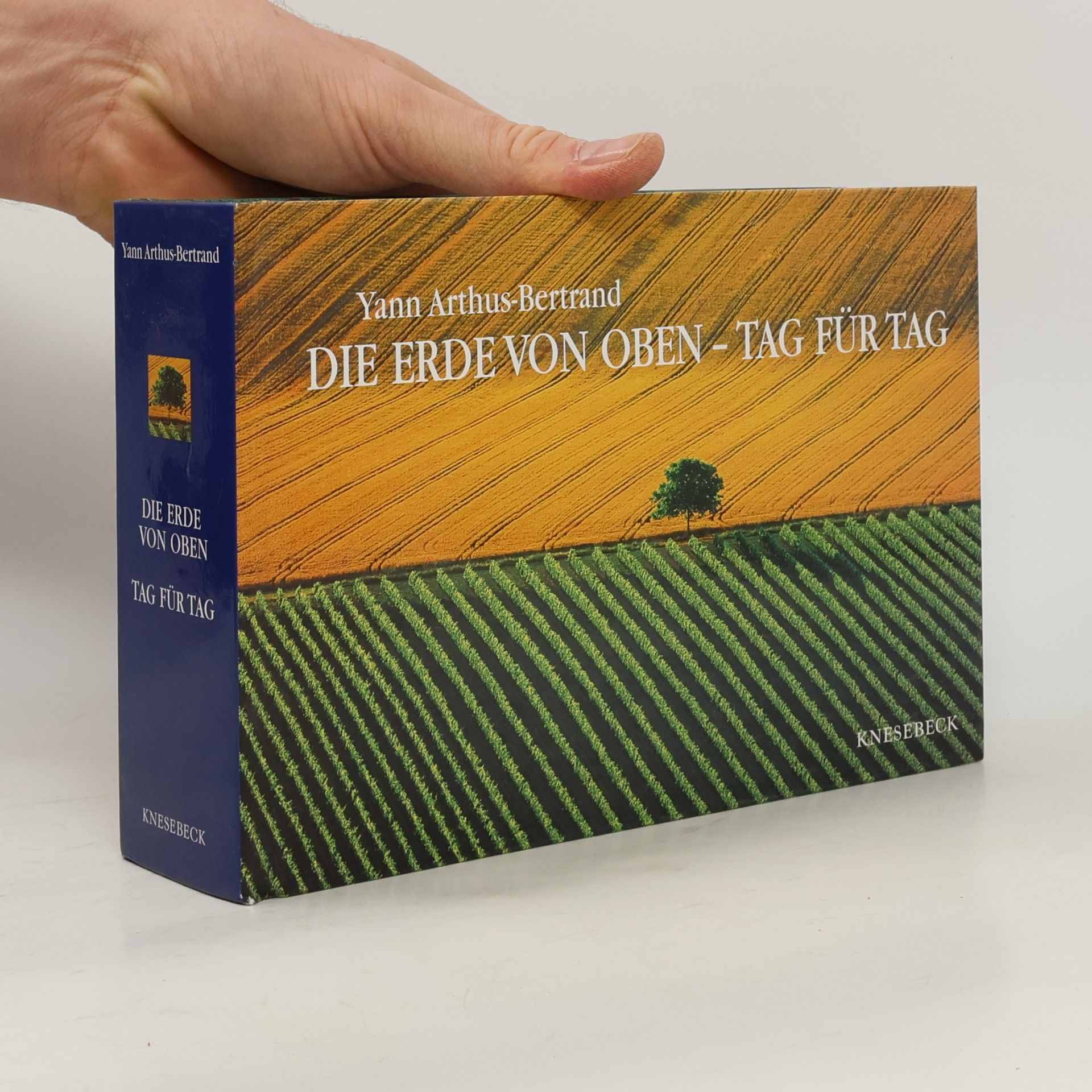 Yann Arthus-Bertrand Die Erde von oben-Tag für Tag