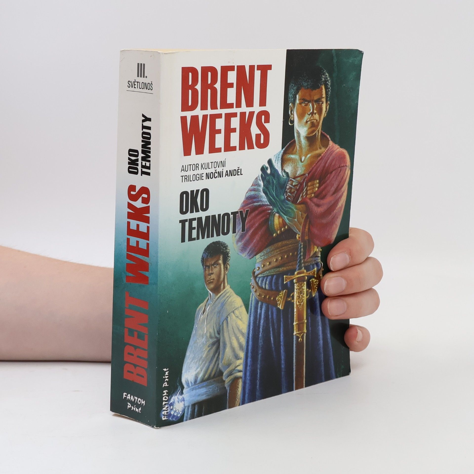 Brent Weeks Oko temnoty