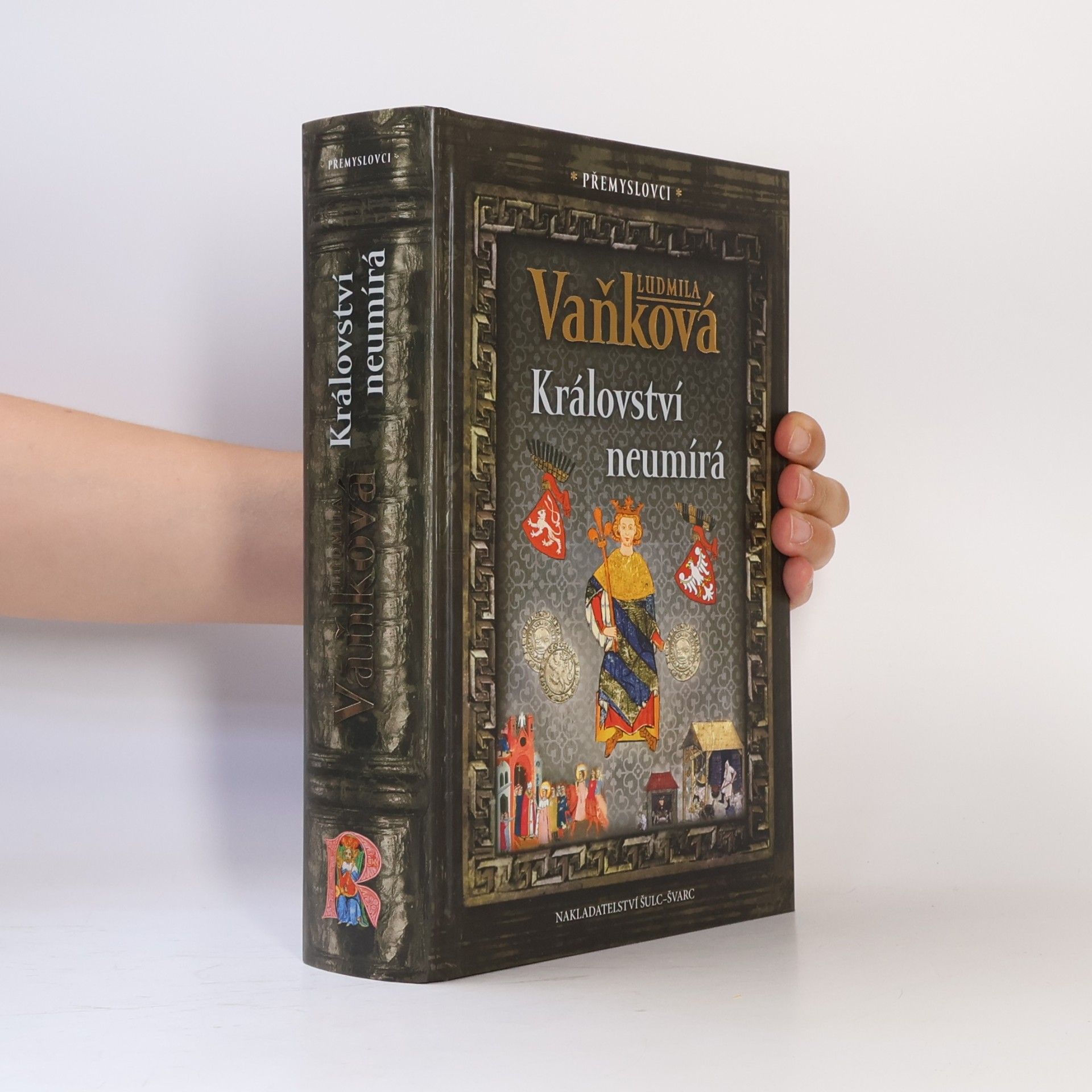 Ludmila Vaňková Přemyslovci: Království neumírá