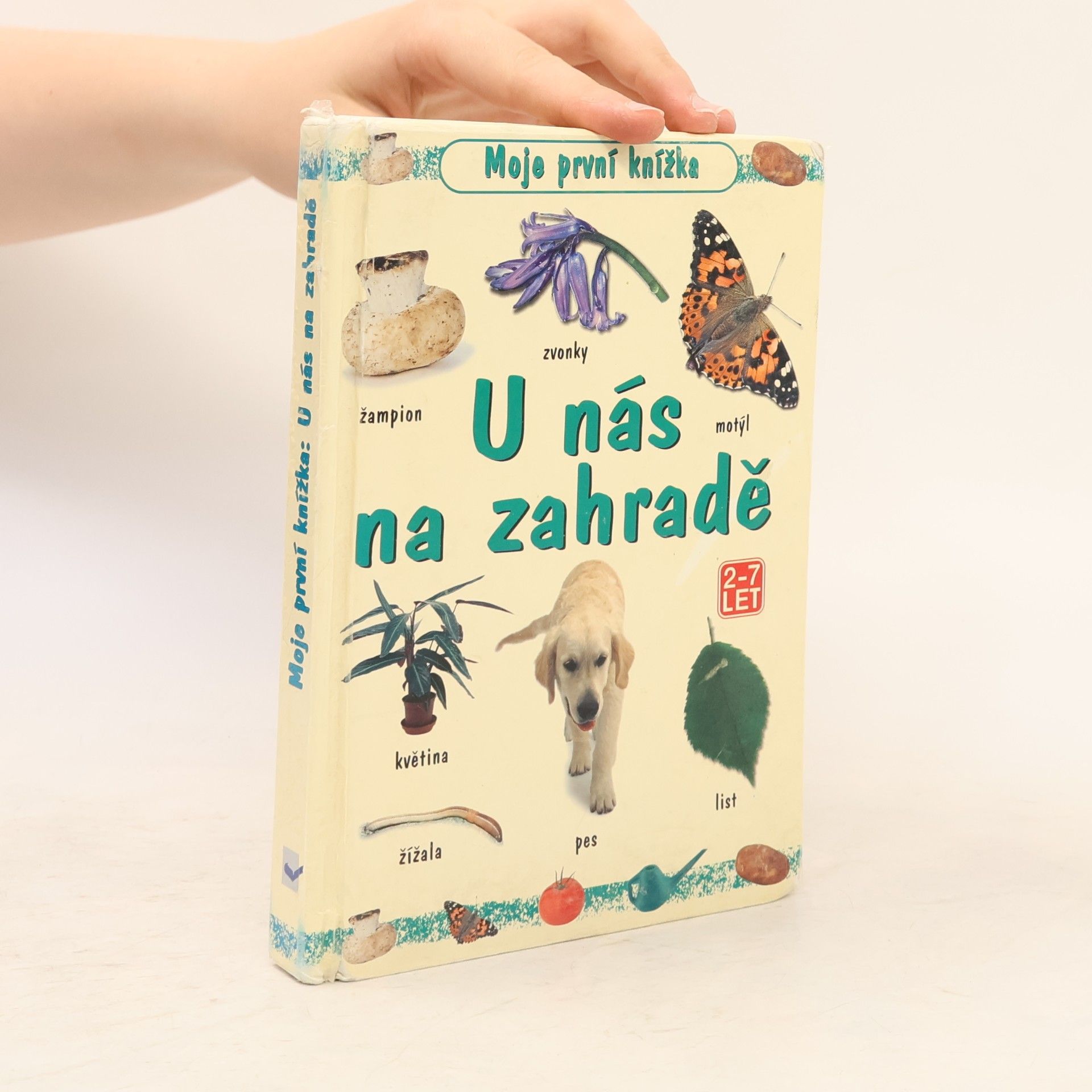 Autorenkollektiv Moje první knížka: U nás na zahradě