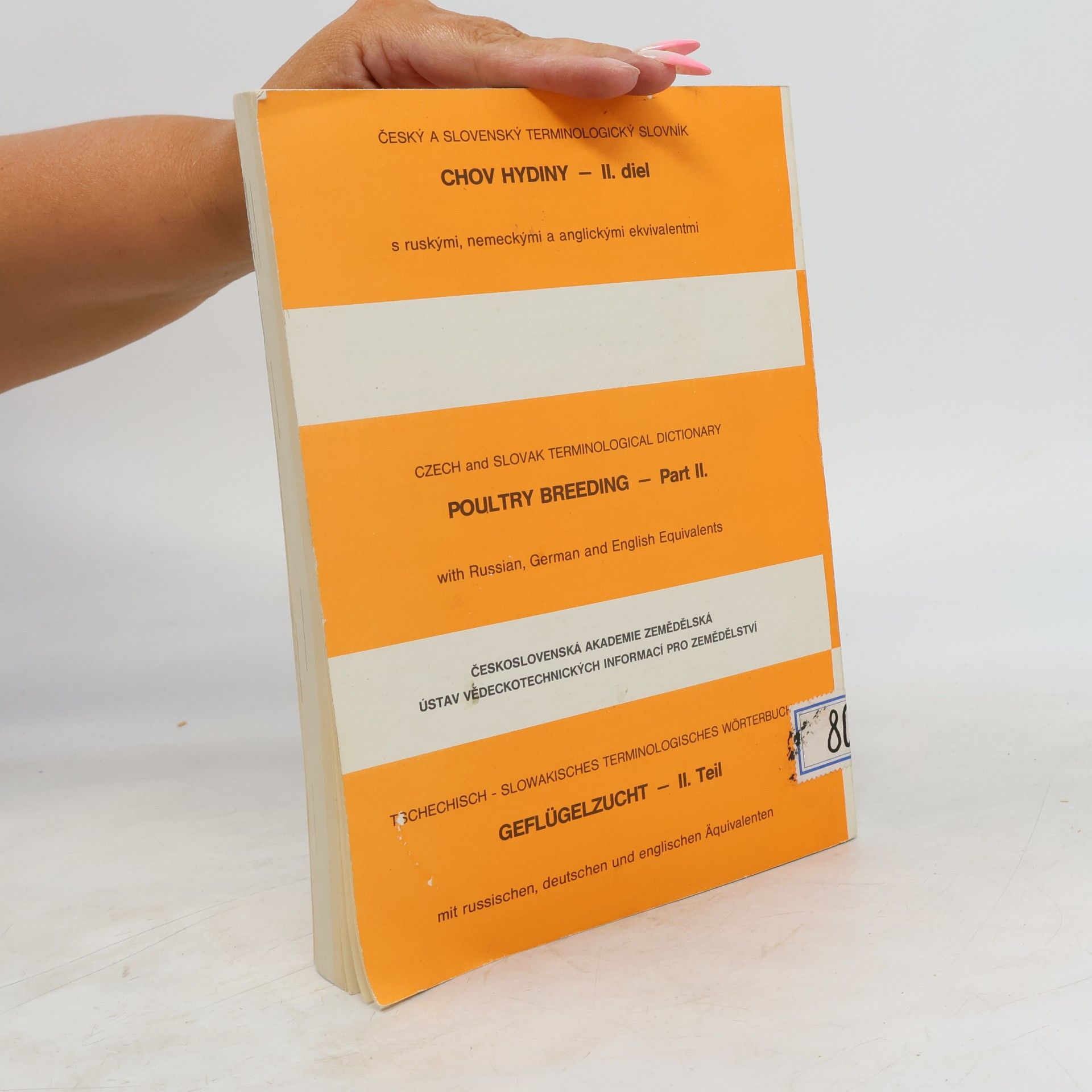 Various authors Český a slovenský terminologický slovník chov drůbeže II. díl Q-Ž