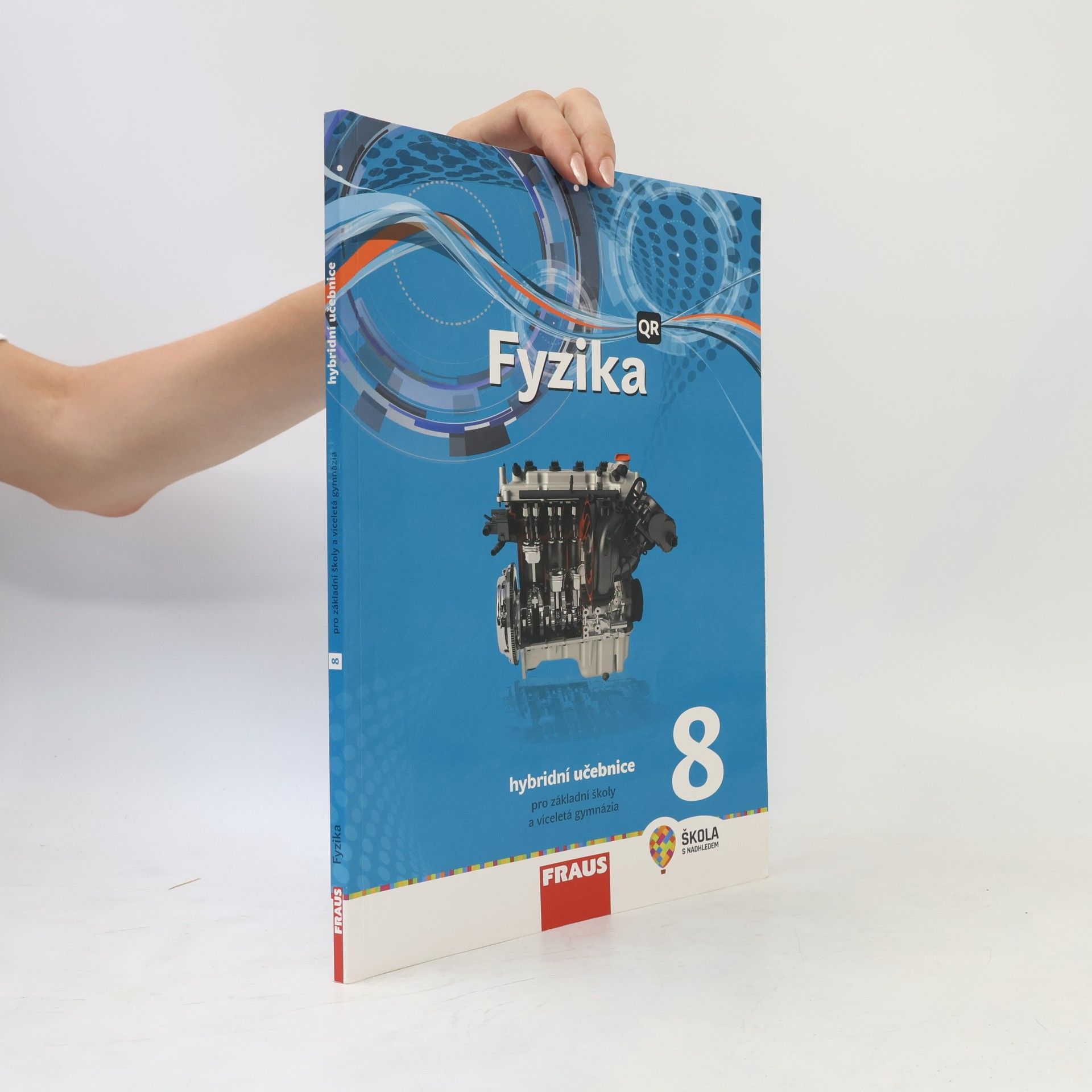 Autorenkollektiv Fyzika 8. Hybridní učebnice