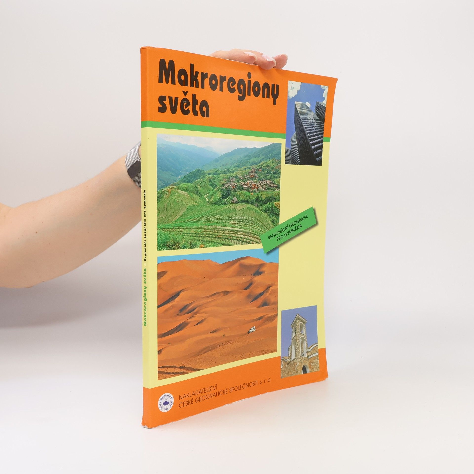 Jiří Anděl Makroregiony světa: Regionální geografie pro gymnázia