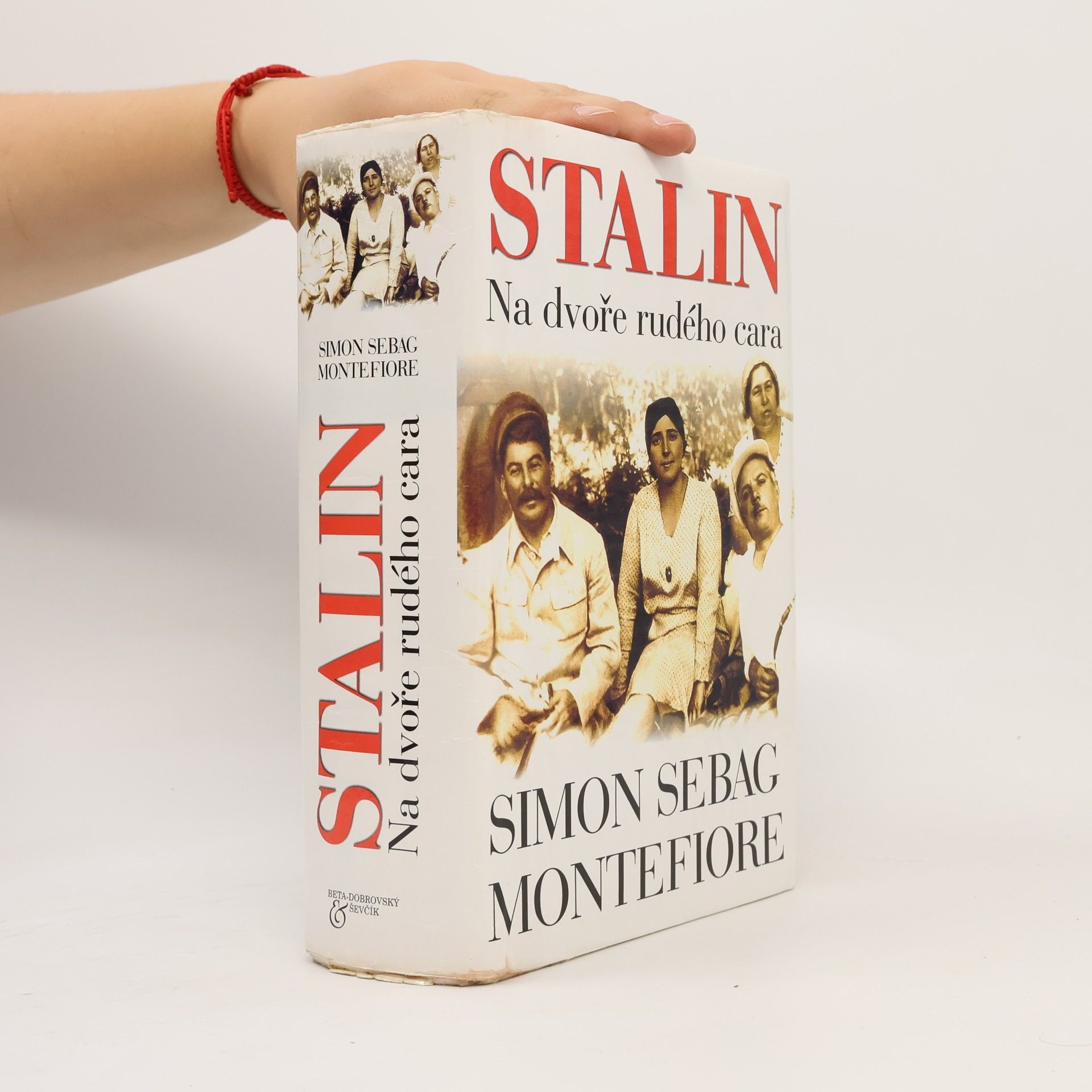 Simon Sebag Montefiore Stalin - Na dvoře rudého cara