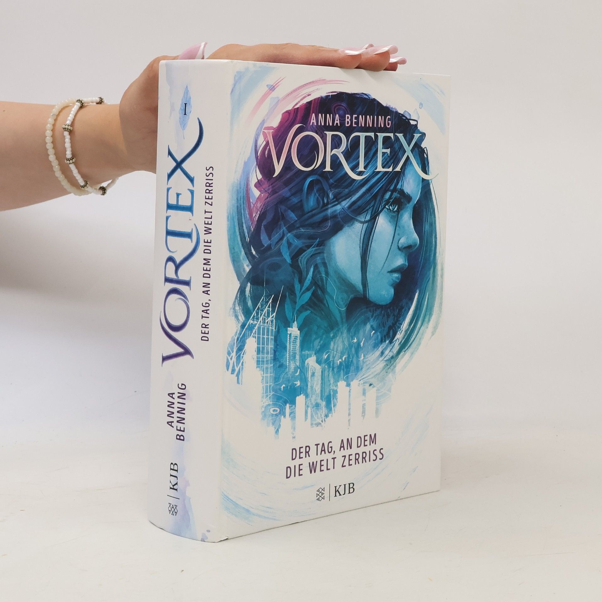 Anna Benning Vortex 1 - der Tag, an dem die Welt Zerriss