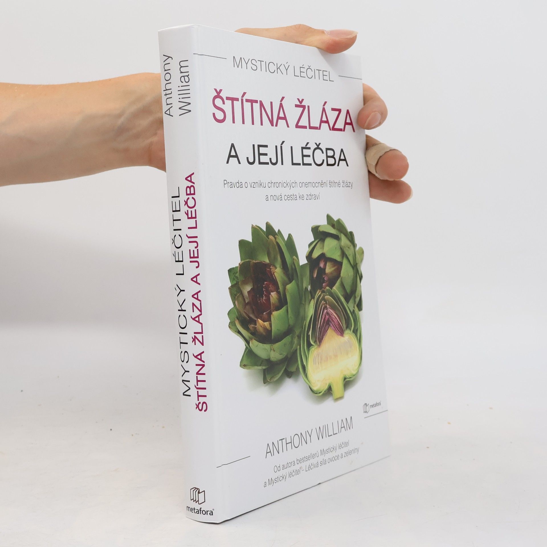 Anthony William Štítná žláza a její léčba