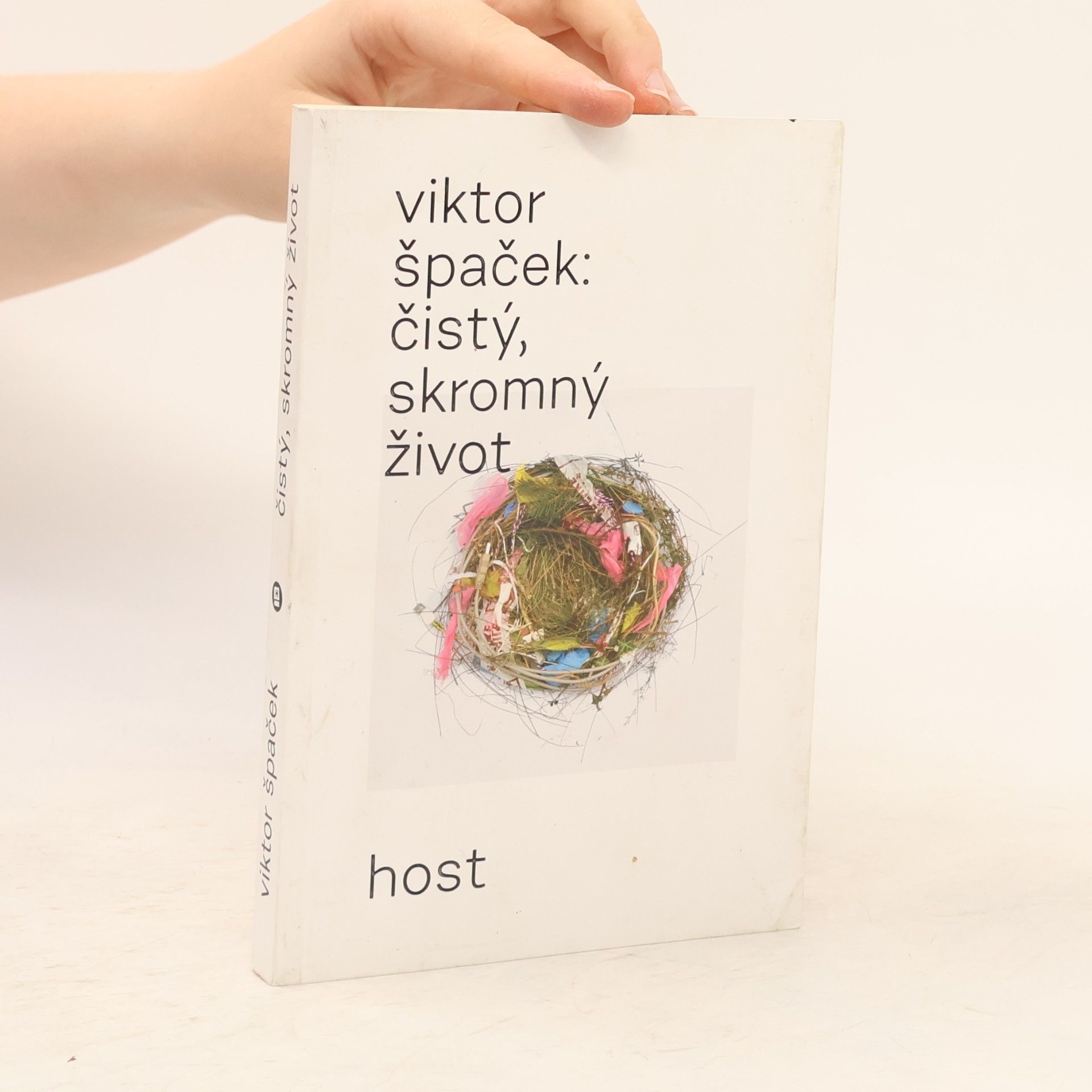 Viktor Špaček Čistý, skromný život
