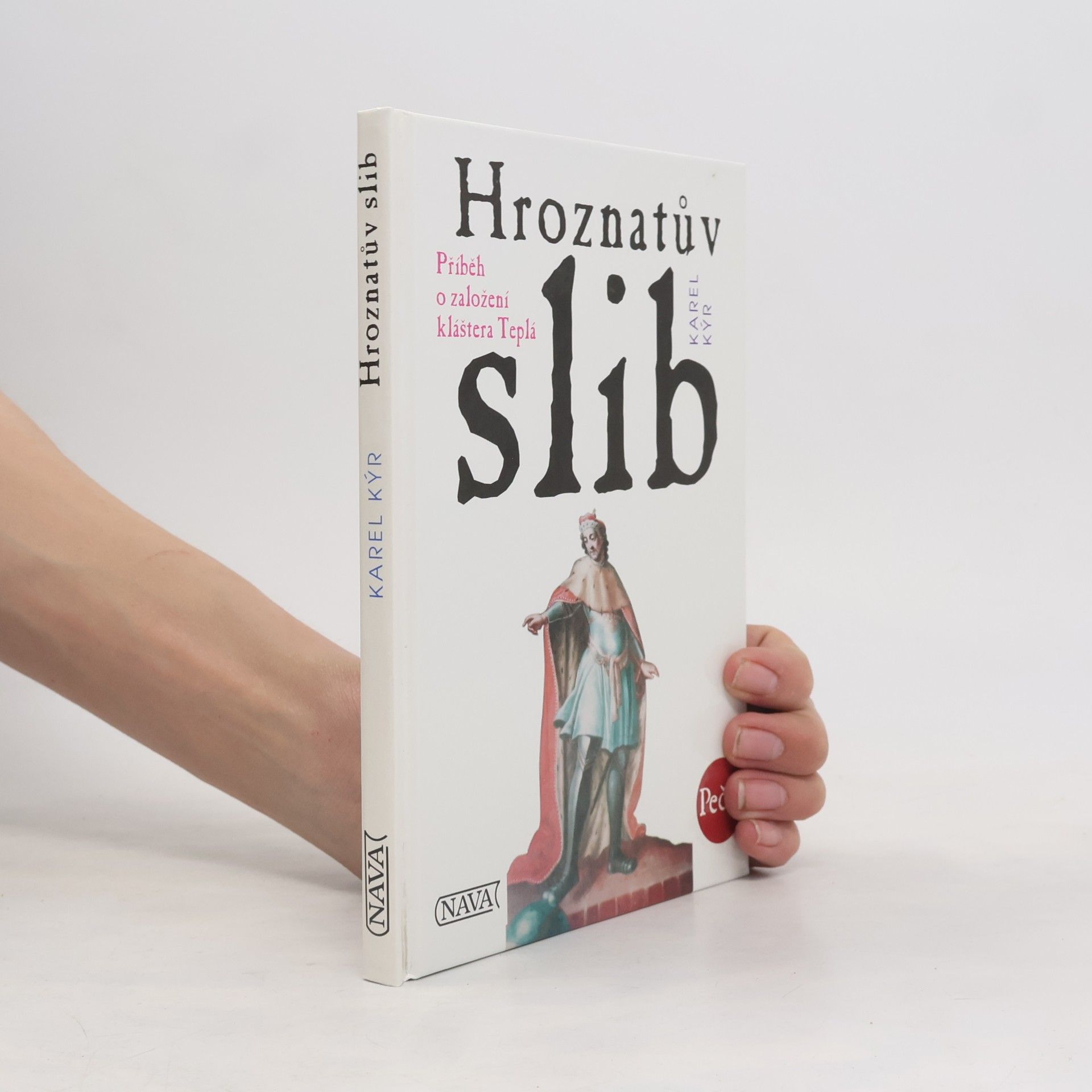 Karel Kýr Hroznatův slib