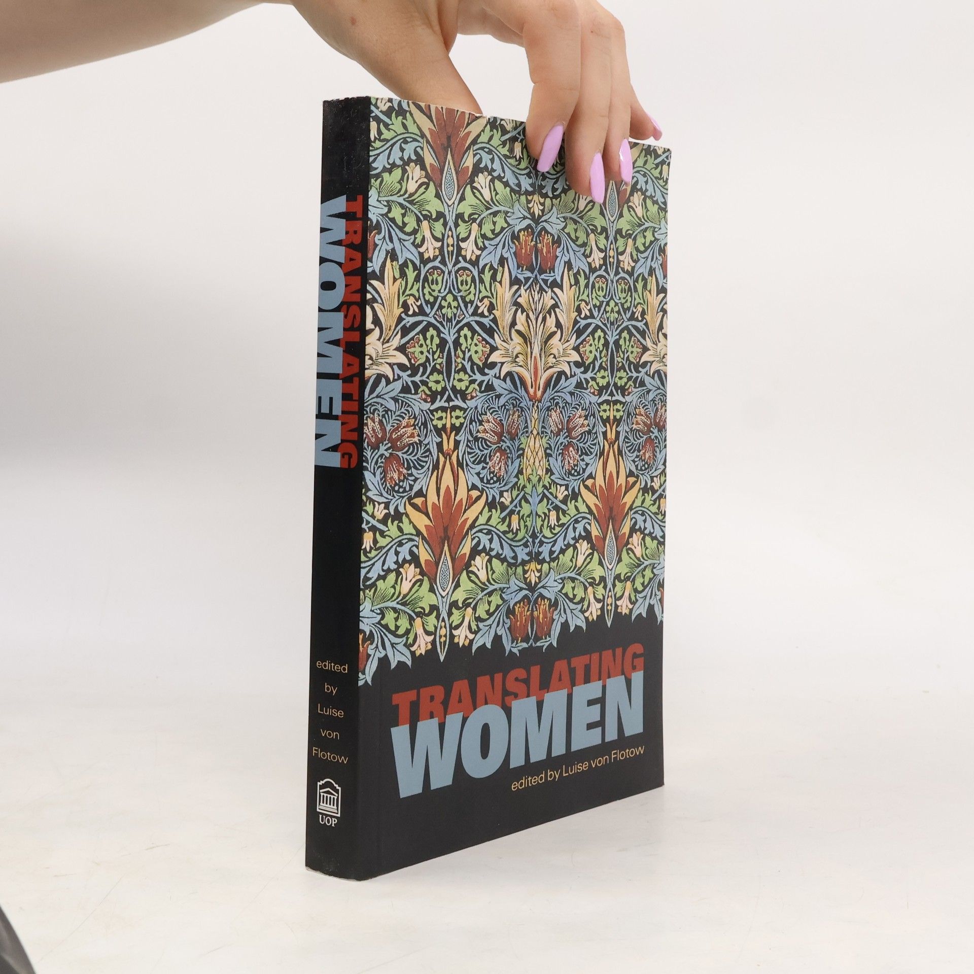 Luise von Flotow Perspectives on Translation: Translating Women