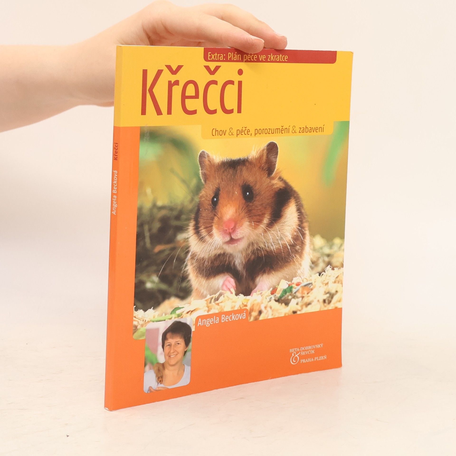 Angela Beck Křečci: Chov & péče, porozumění & zabavení