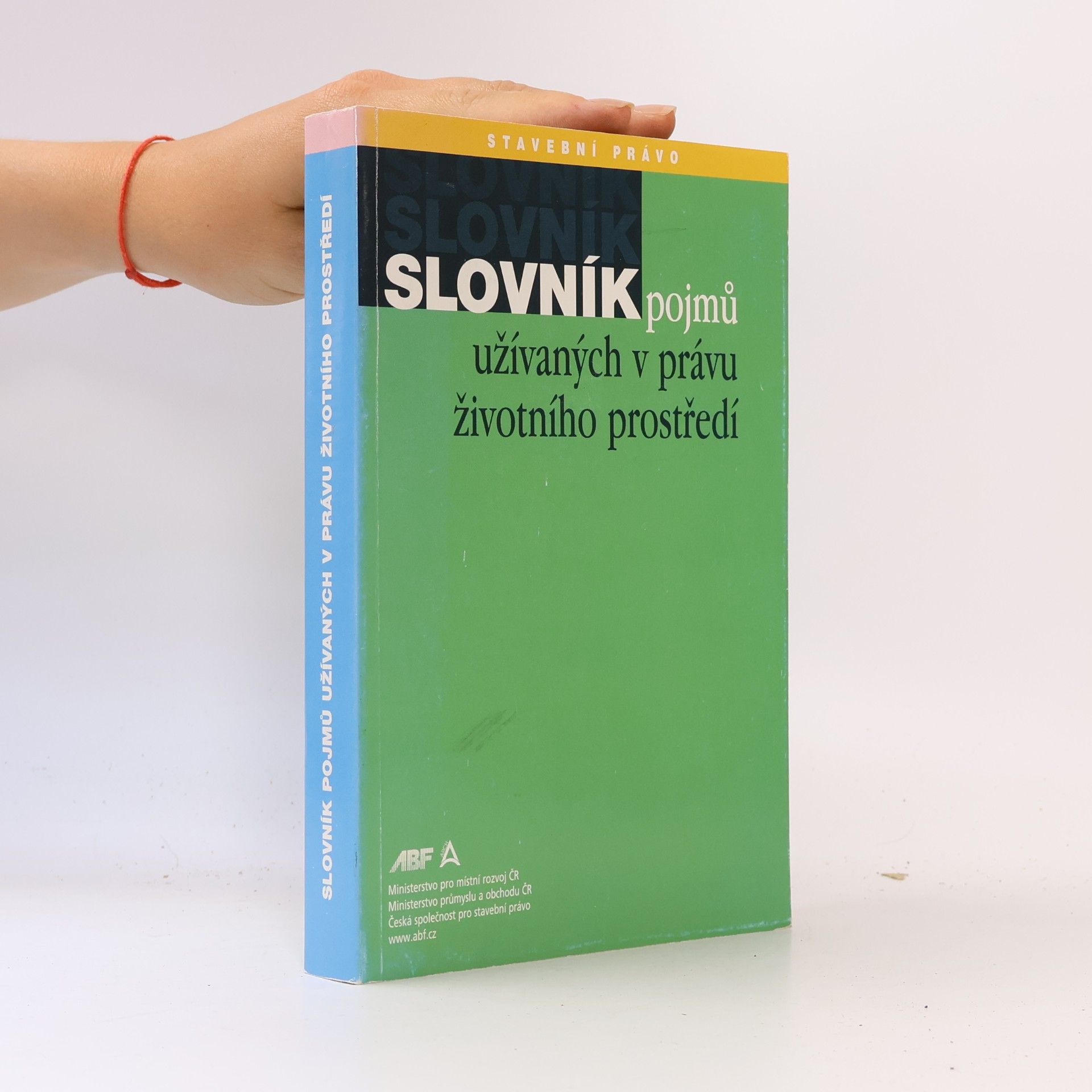 Věra Dubanská Slovník pojmů užívaných v právu životního prostředí