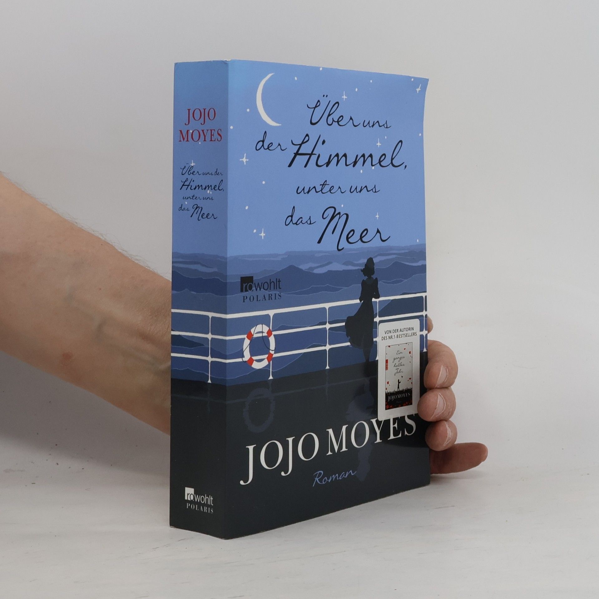 Jojo Moyes Über uns der Himmel, unter uns das Meer