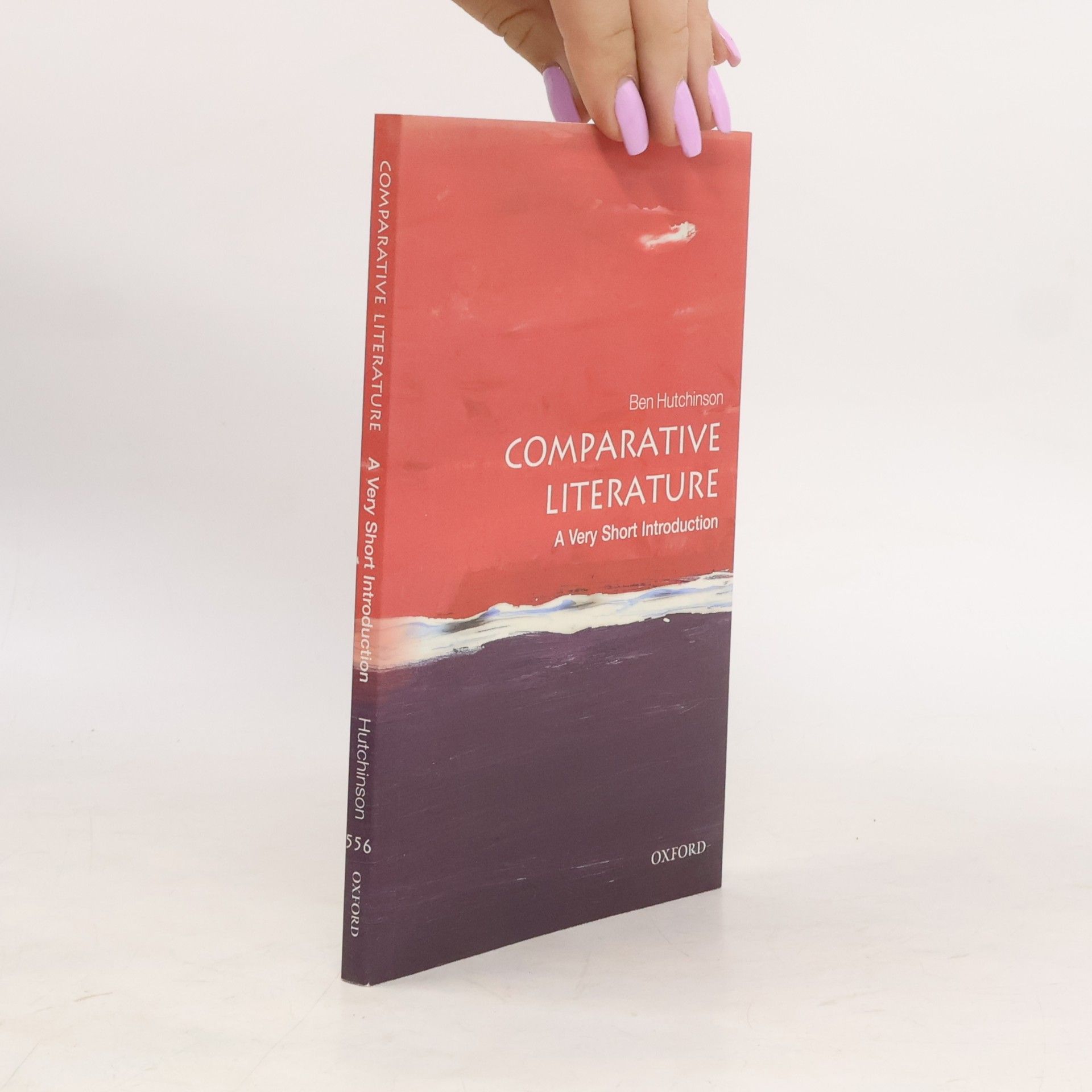 Ben Hutchinson A Very Short Introduction - 556: Comparative Literature
