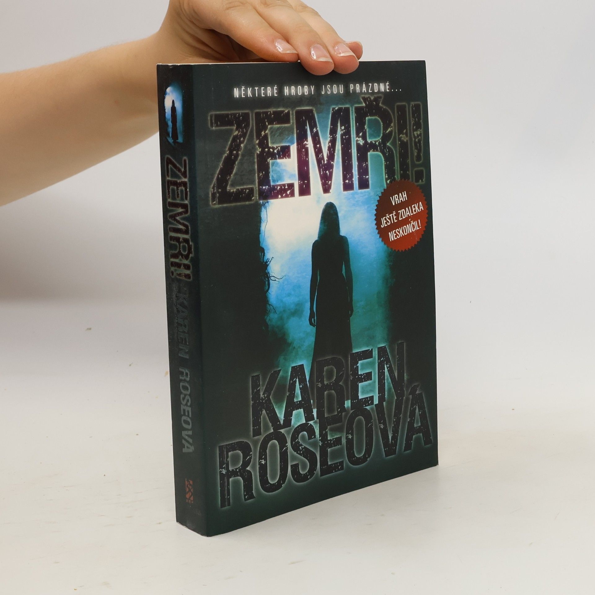 Karen Rose Zemři!
