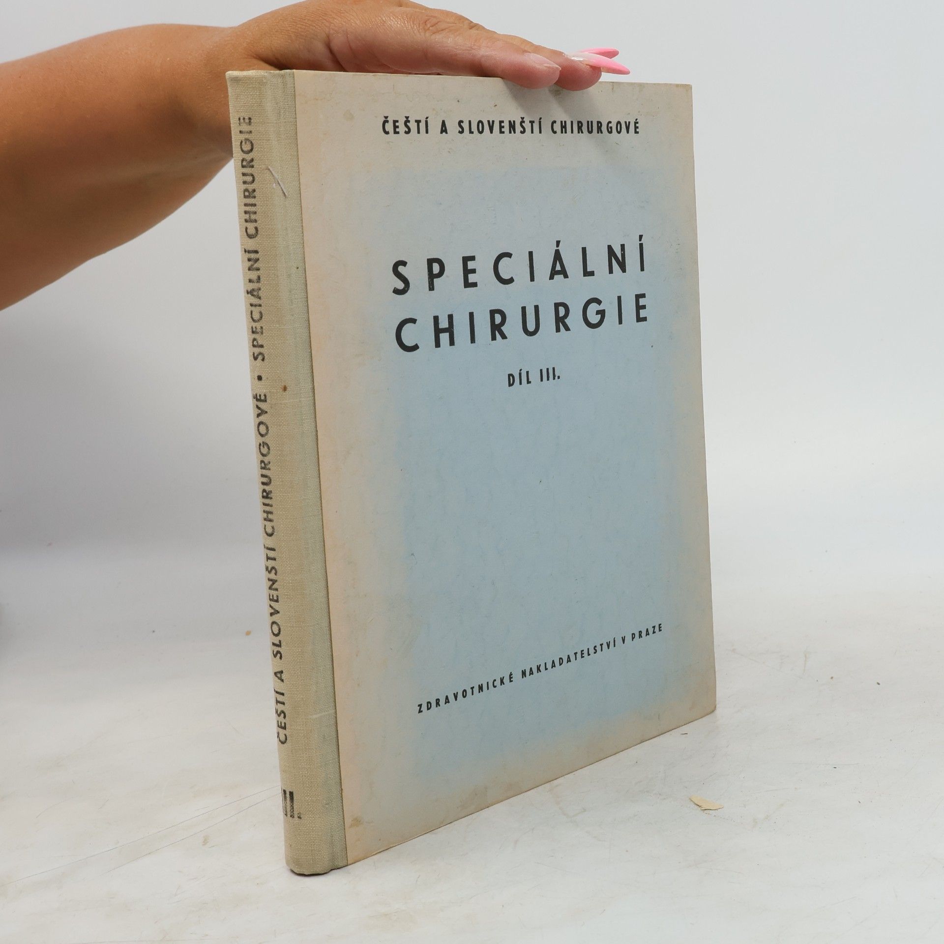 Speciální chirurgie III. díl