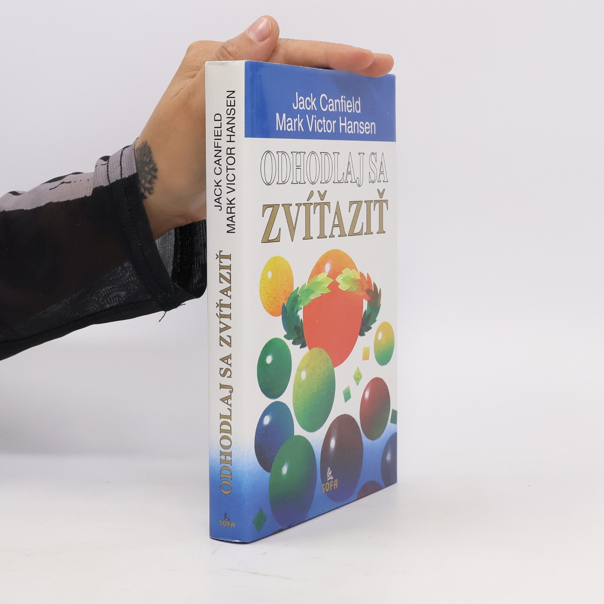 Jack Canfield Odhodlaj sa zvíťaziť