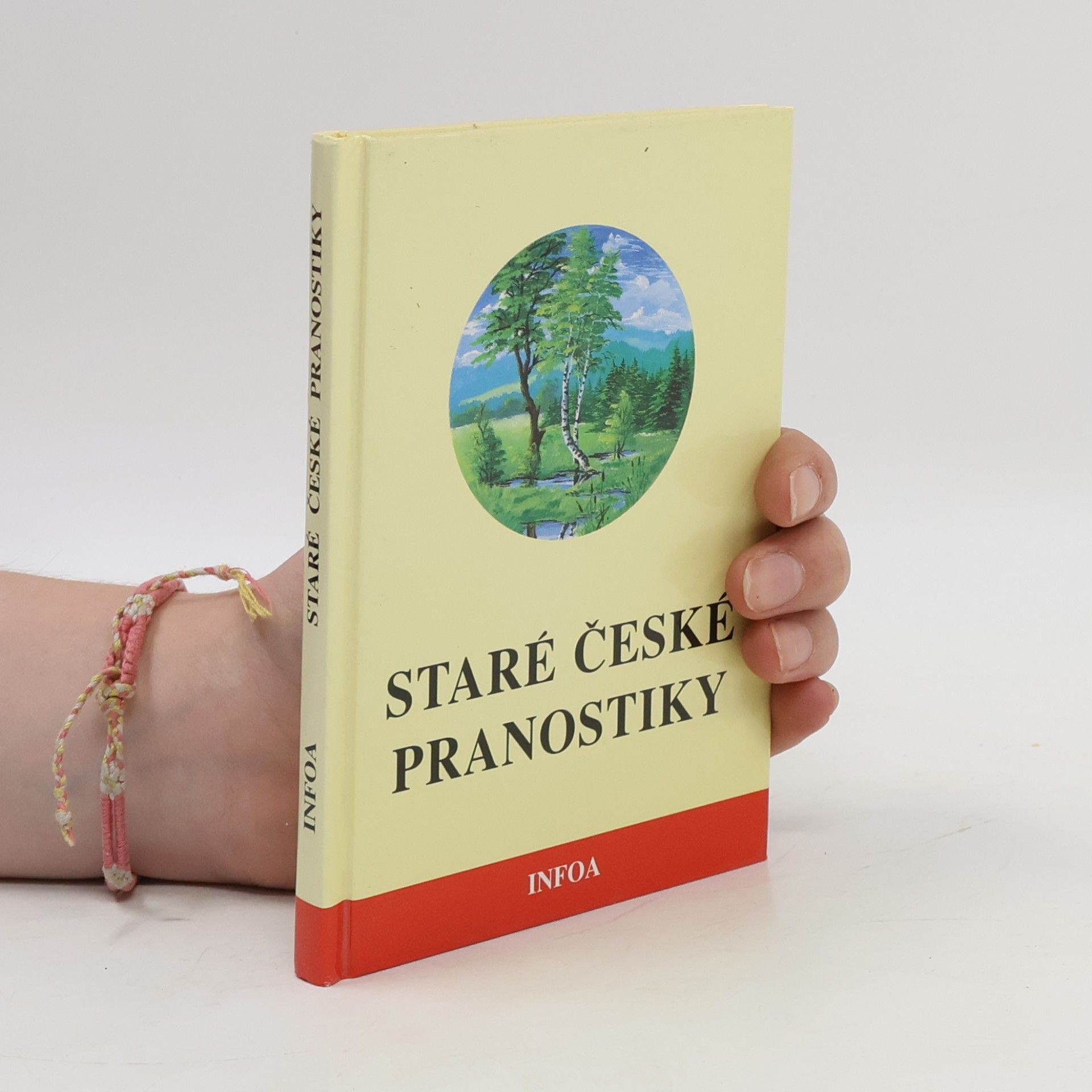 Kolektiv autorů Staré české pranostiky