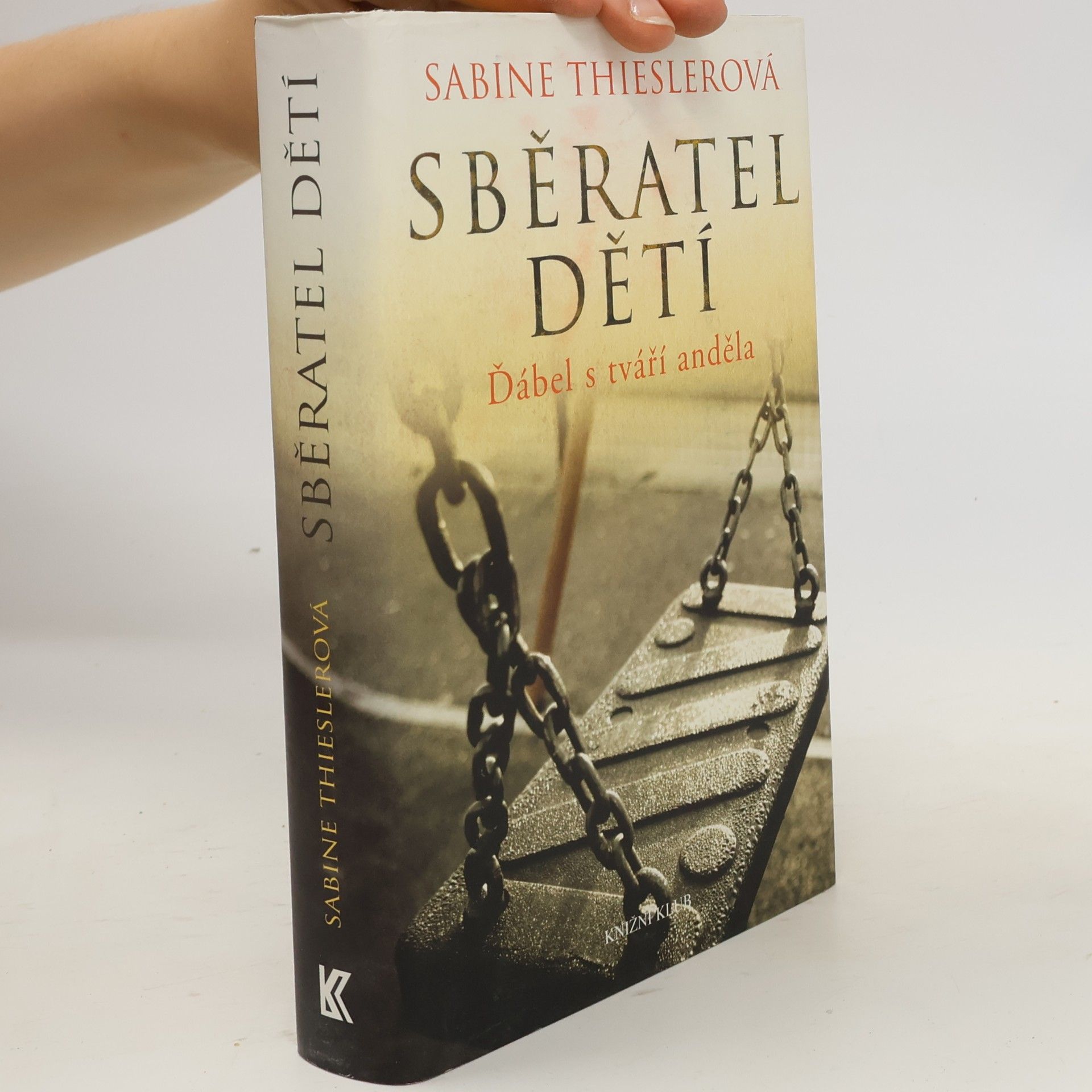 Sabine Thiesler Sběratel dětí. Ďábel s tváří anděla