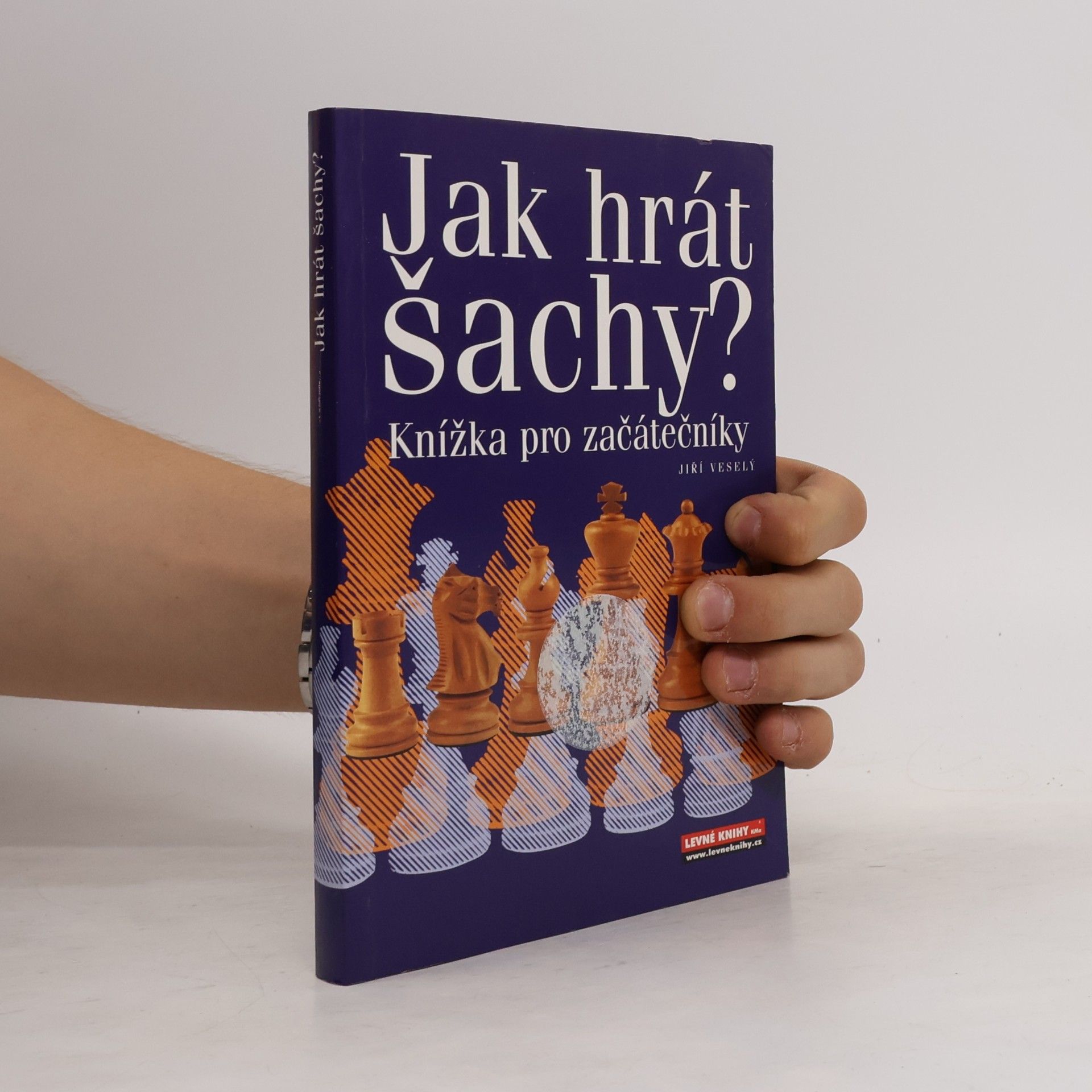 Jiří Veselý Jak hrát šachy? : knížka pro začátečníky