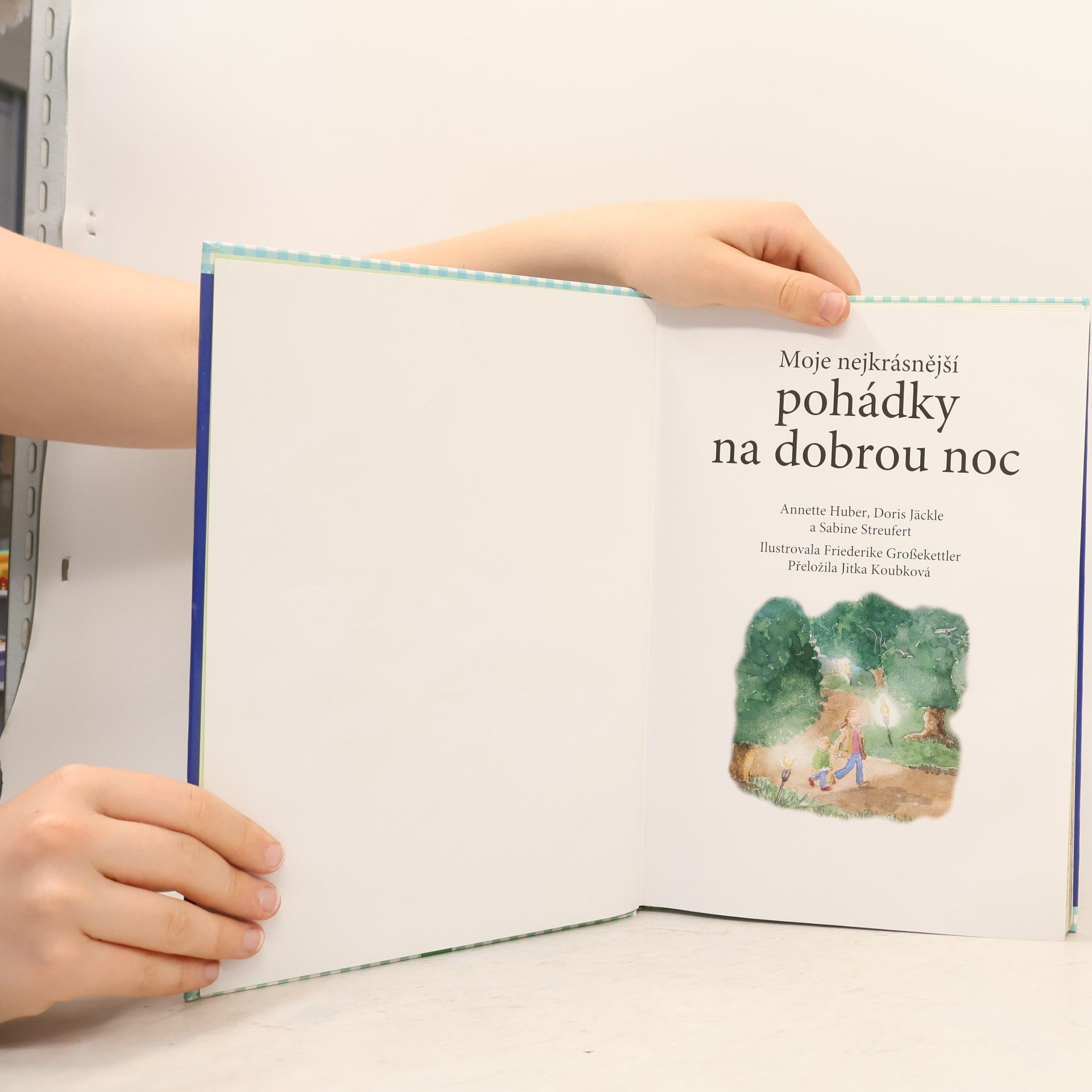 Annette Huber Moje nejkrásnější pohádky na dobrou noc