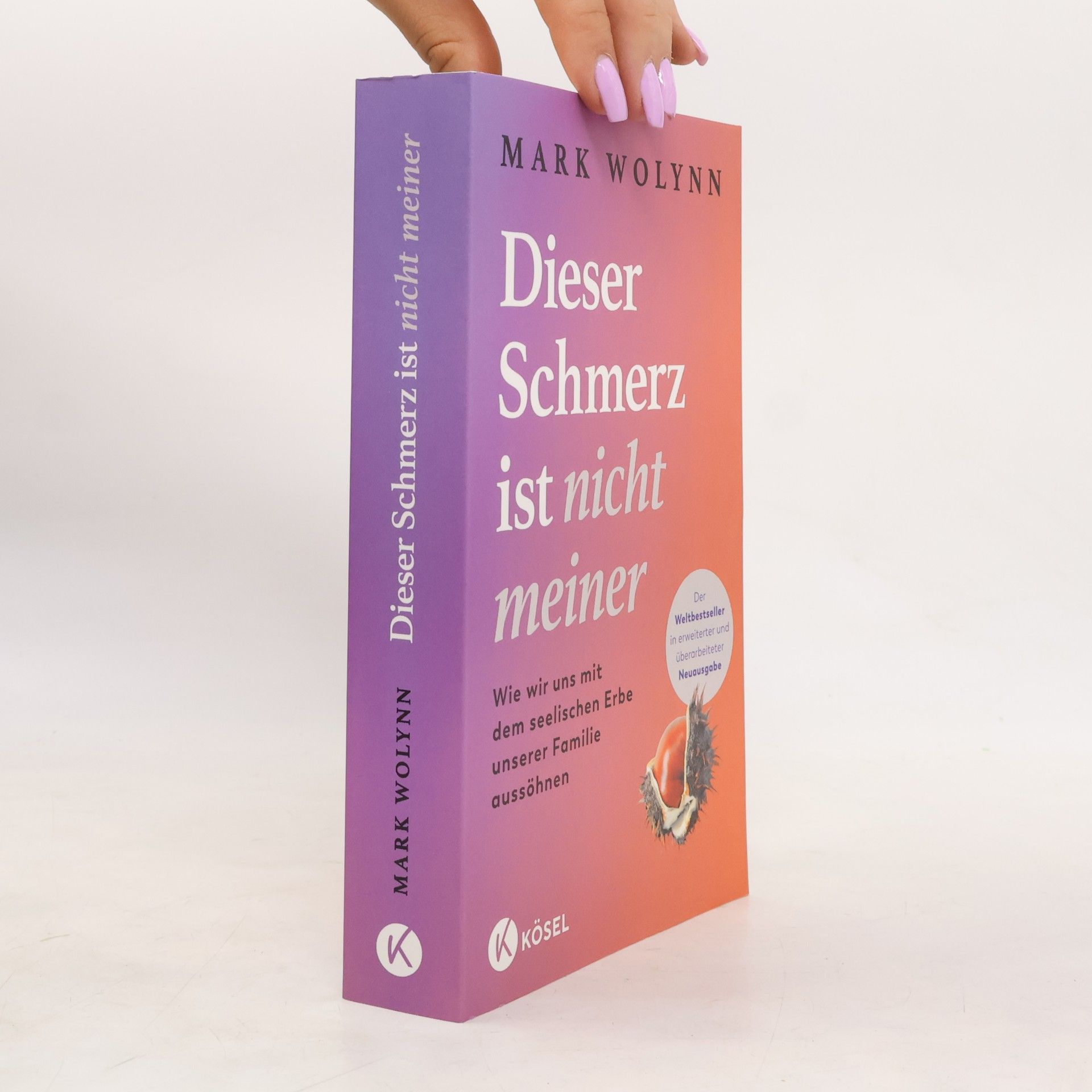 Mark Wolynn Dieser Schmerz ist nicht meiner