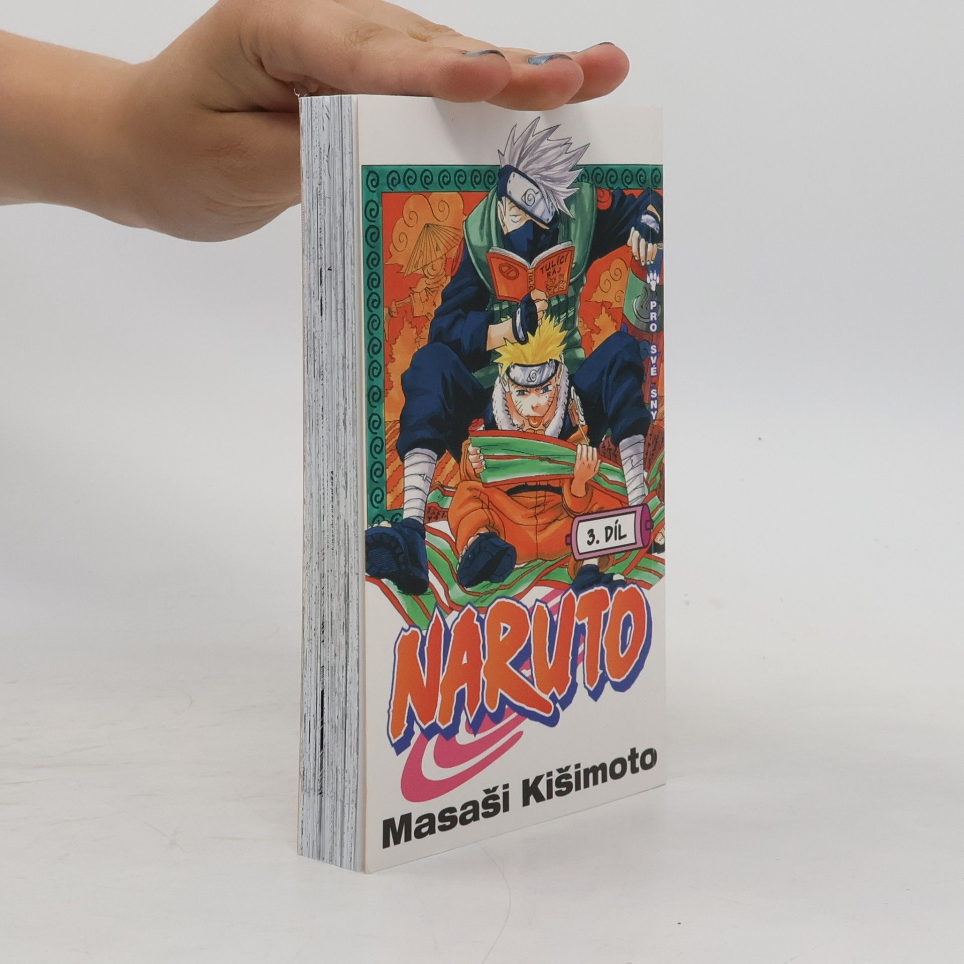Masaši Kišimoto Pro své sny. Naruto 3. díl