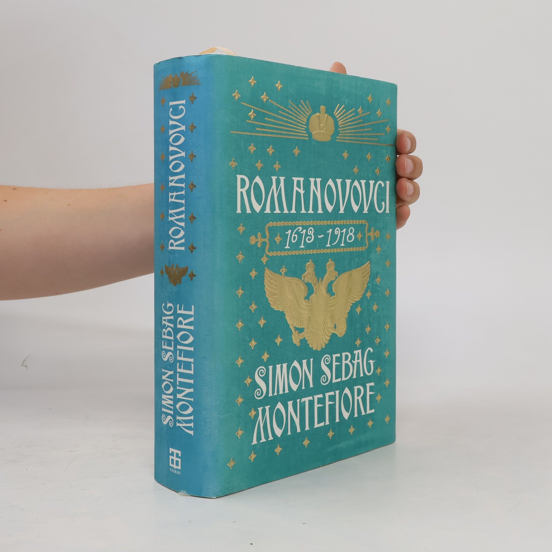 Simon Sebag Montefiore Romanovovci 1613 - 1918