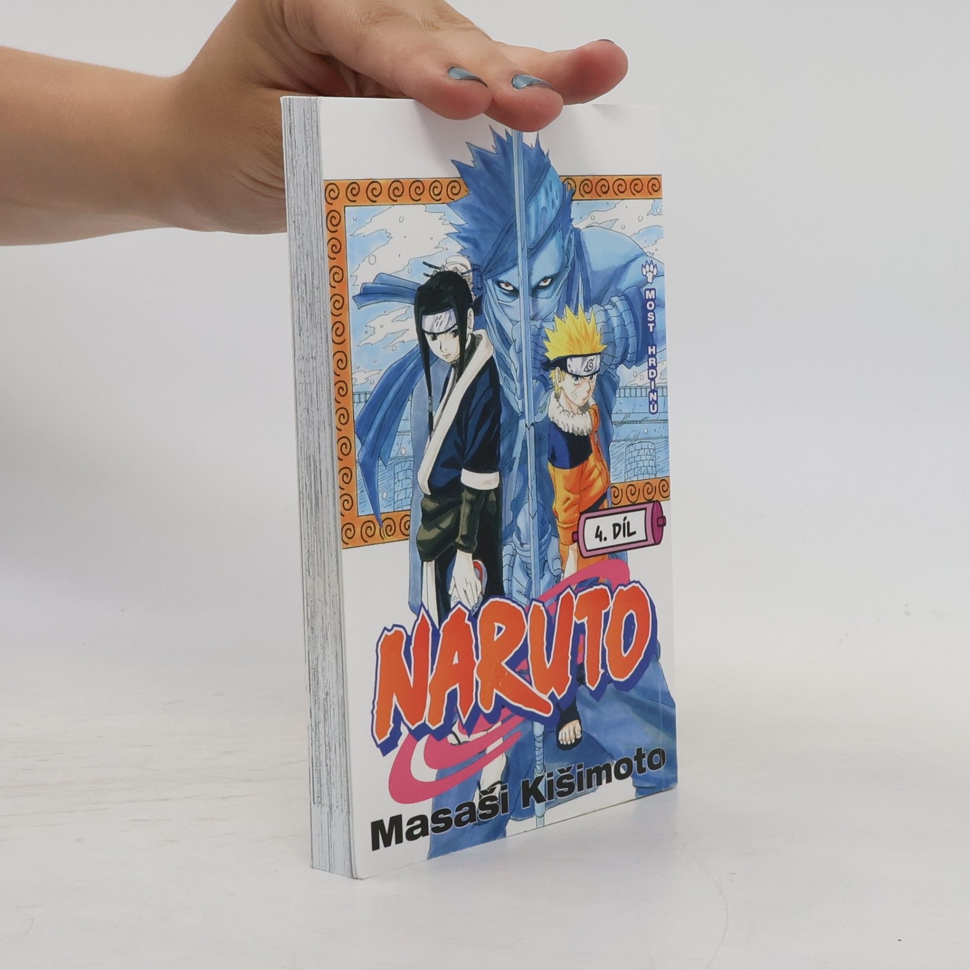 Masaši Kišimoto Naruto 4. díl. Most hrdinů