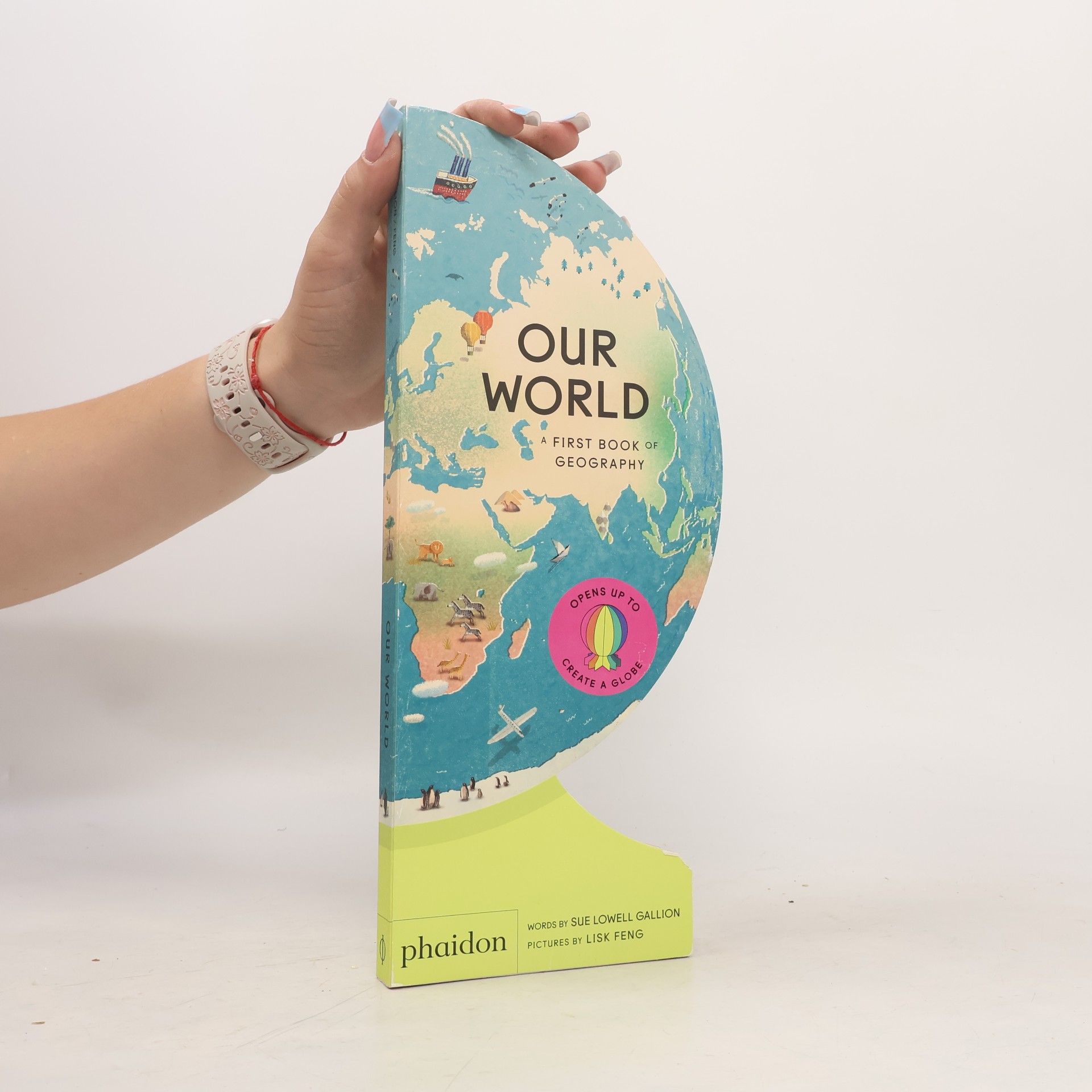 Sue Lowell Gallion Our World. A First Book of Geography