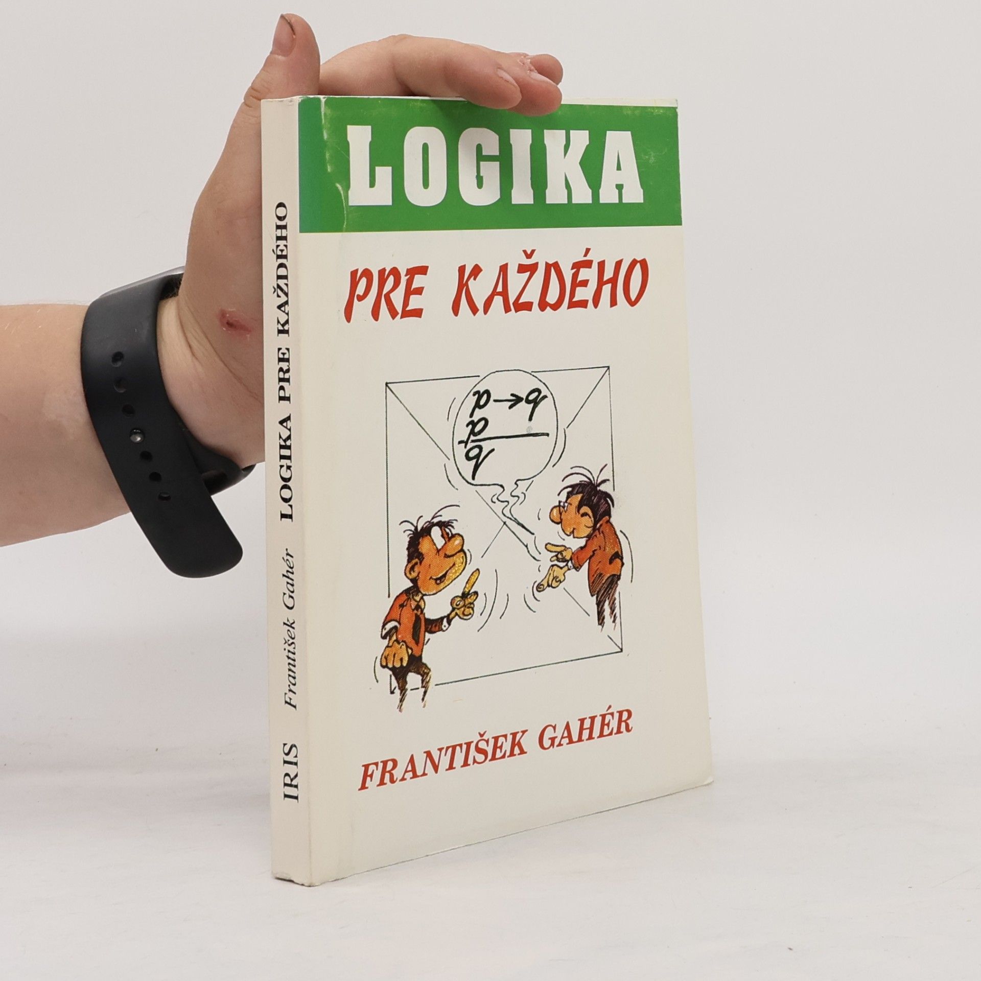František Gahér Logika pre každého