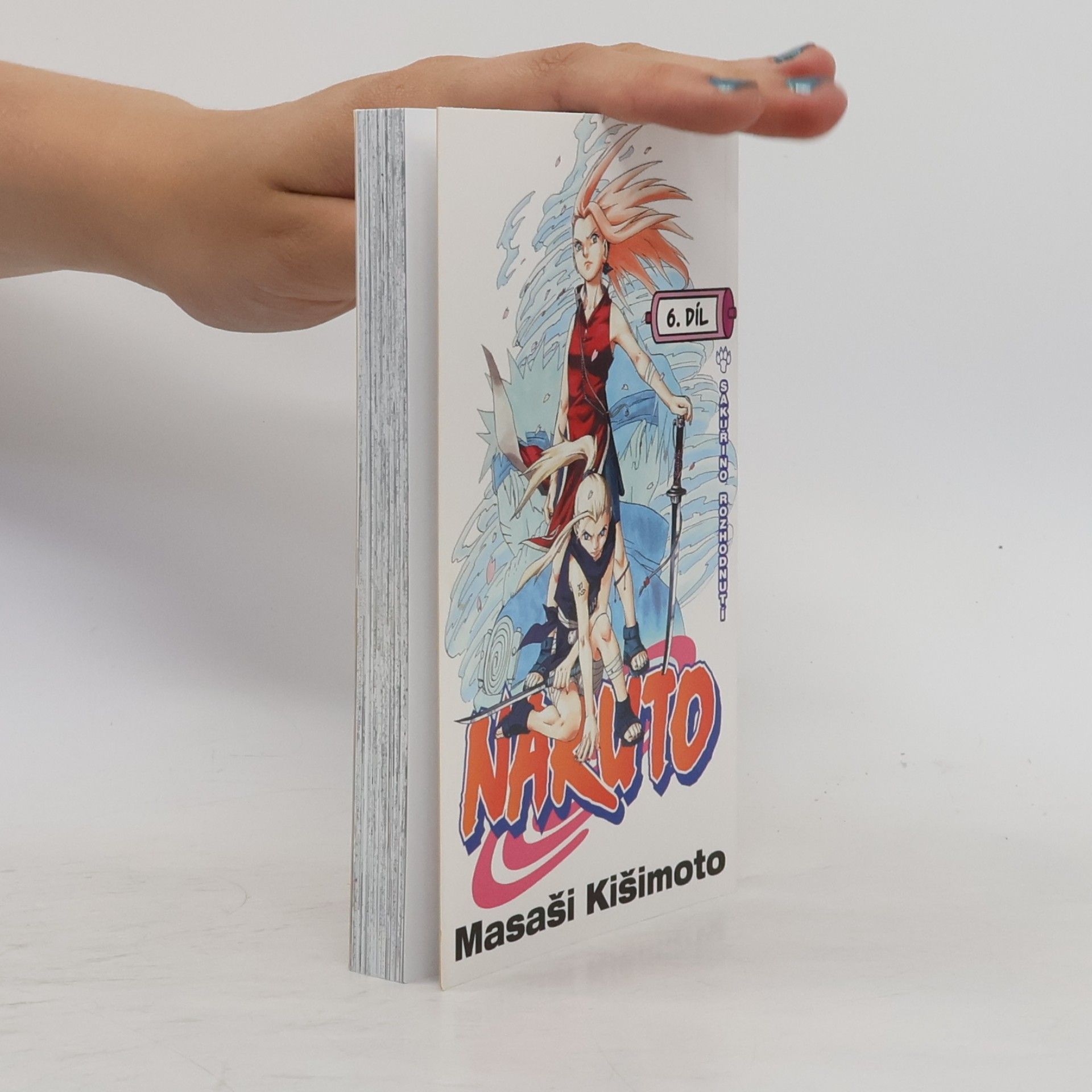 Masaši Kišimoto Naruto. 6. díl, Sakuřino rozhodnutí
